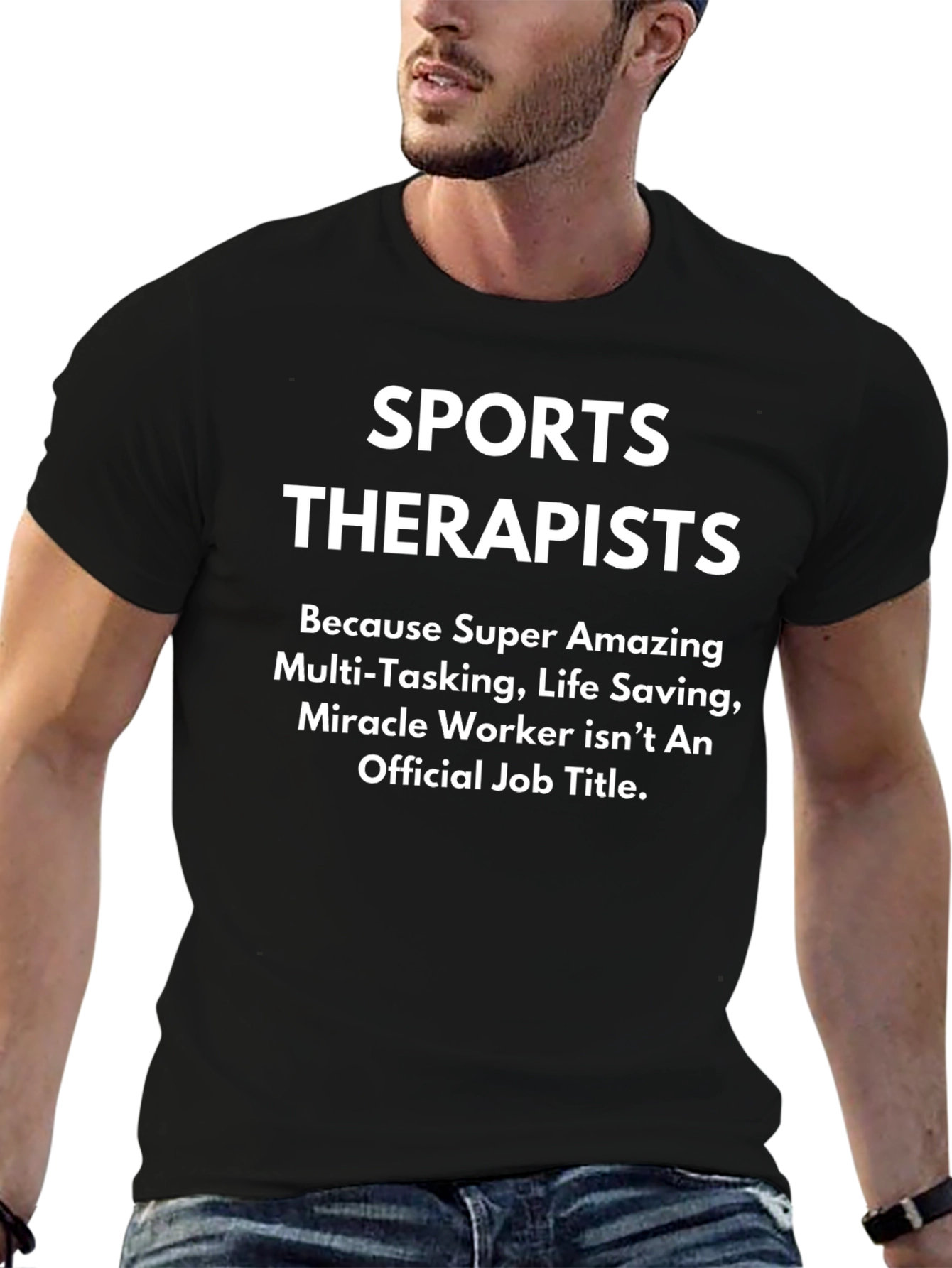 Sports Therapists T-Shirt - Super Amazing