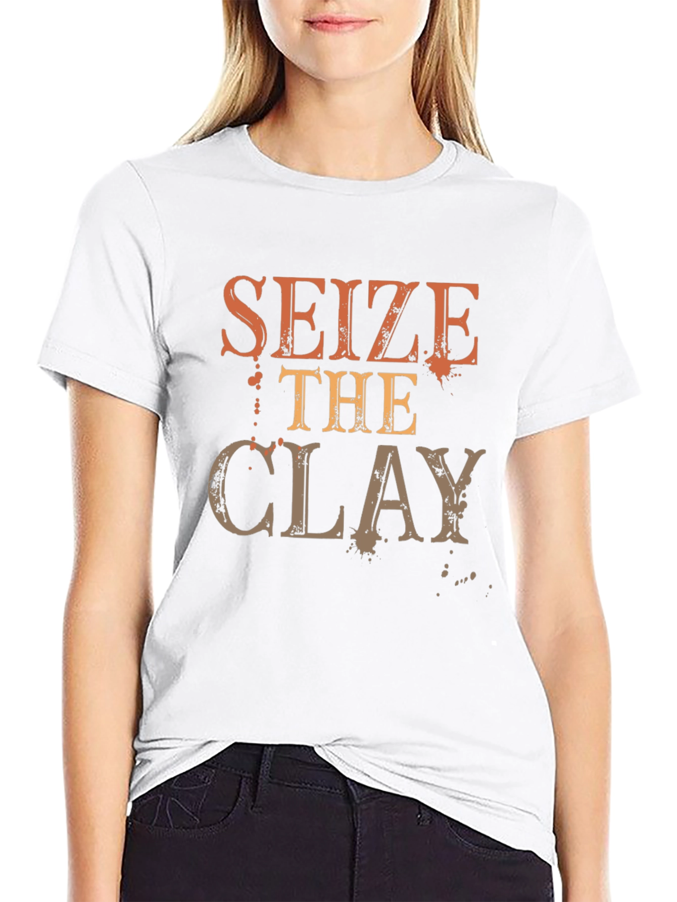 Seize the Clay Graphic T-Shirt