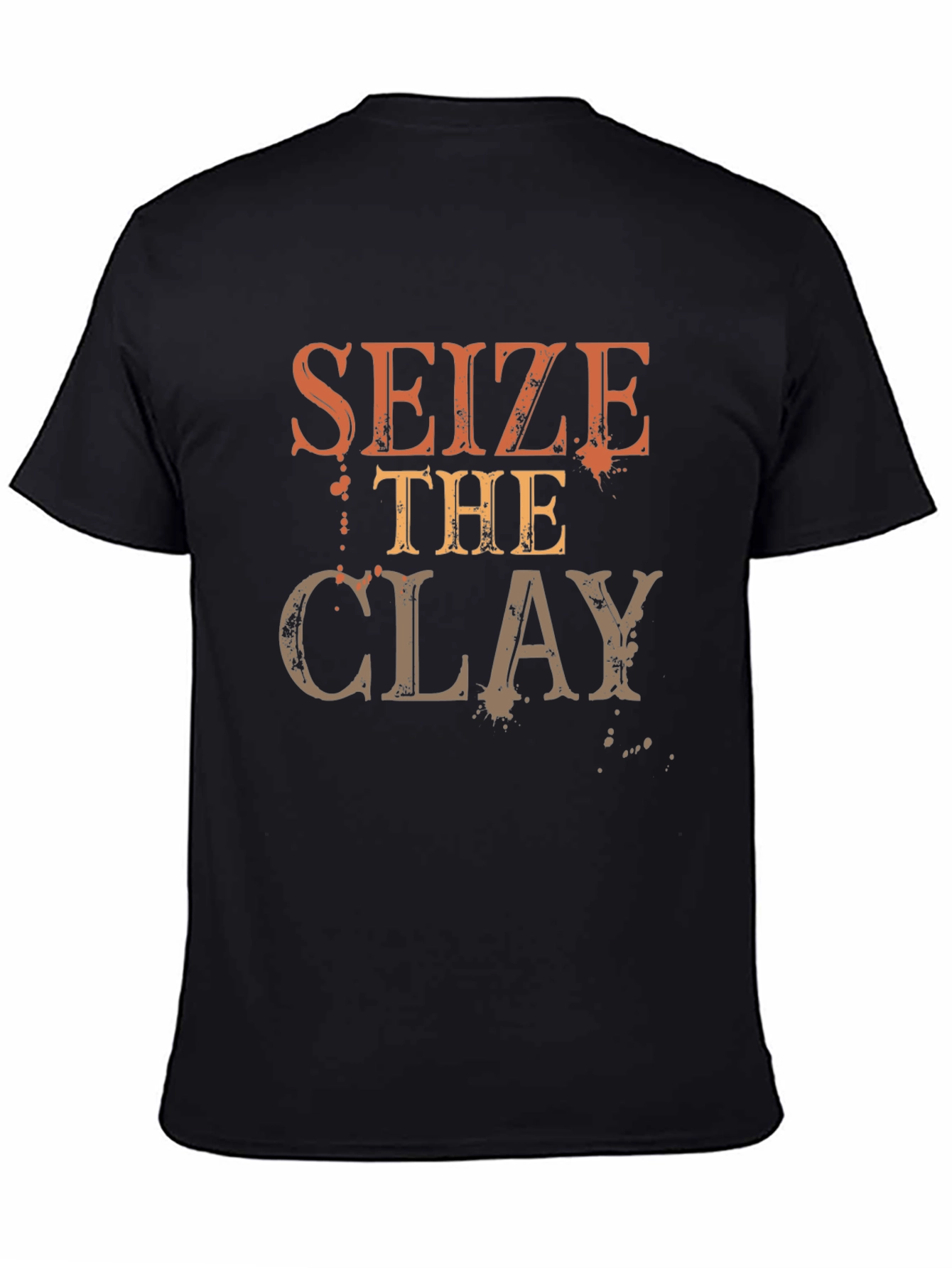 Seize the Clay Graphic T-Shirt