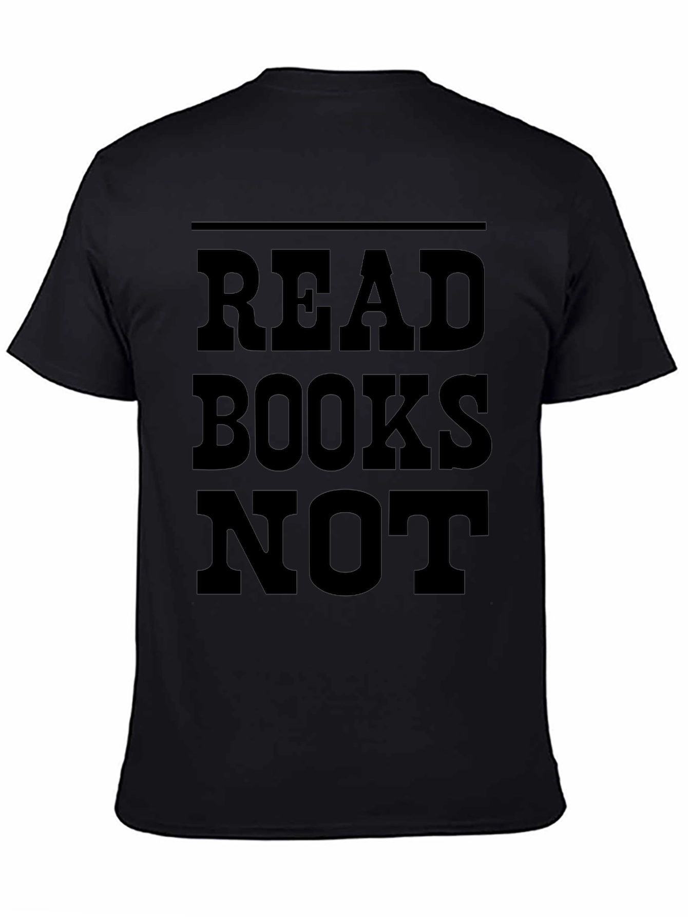 Read Books Not T-Shirt - Literary Apparel