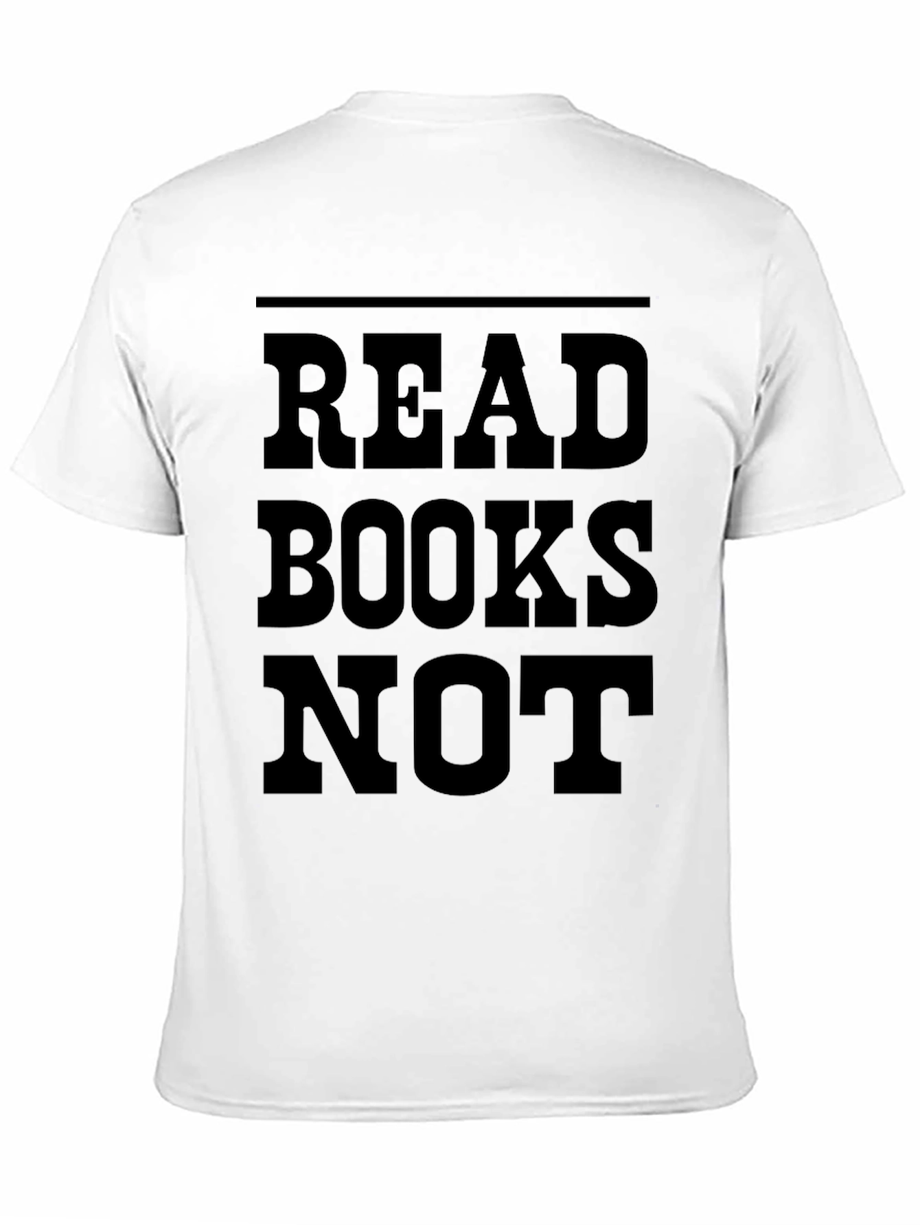 Read Books Not T-Shirt - Literary Apparel