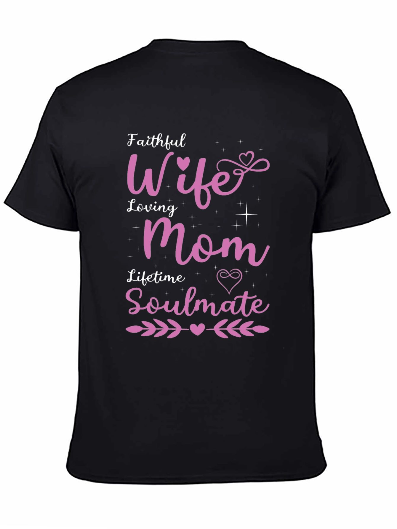 Faithful Wife Loving Mom Soulmate T-Shirt