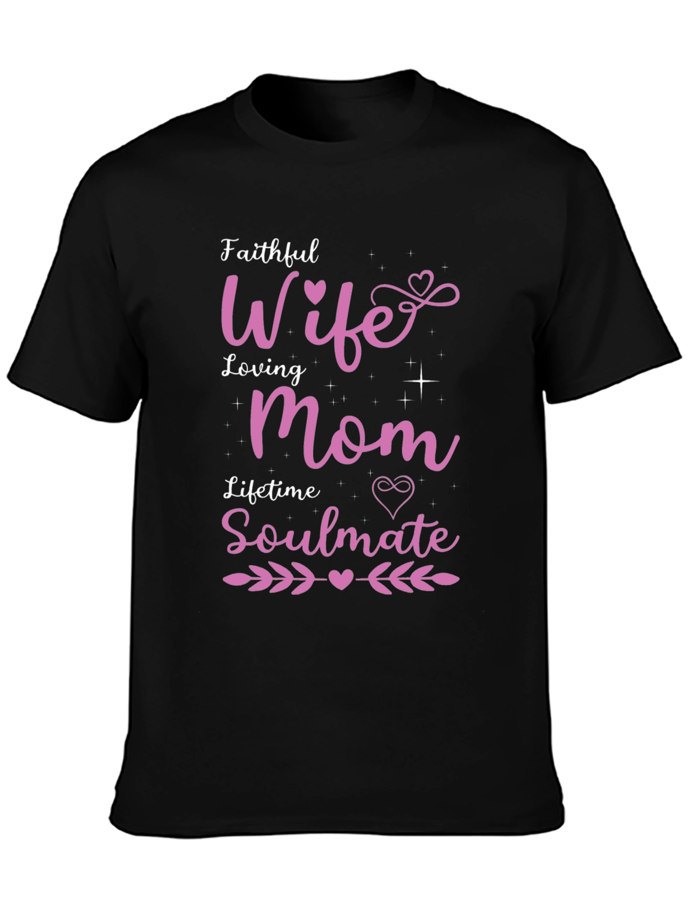 Faithful Wife Loving Mom Soulmate T-Shirt