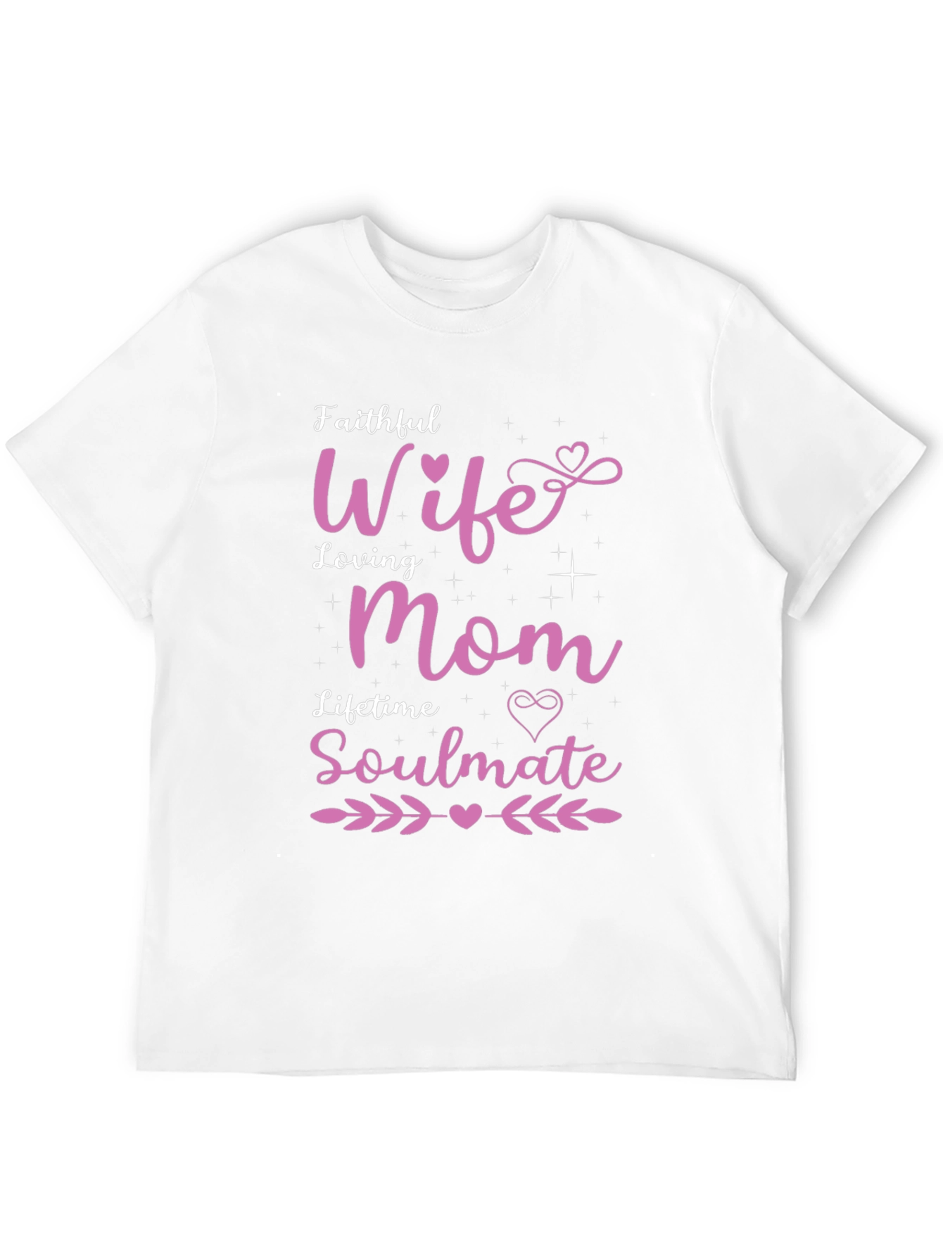 Faithful Wife Loving Mom Soulmate T-Shirt