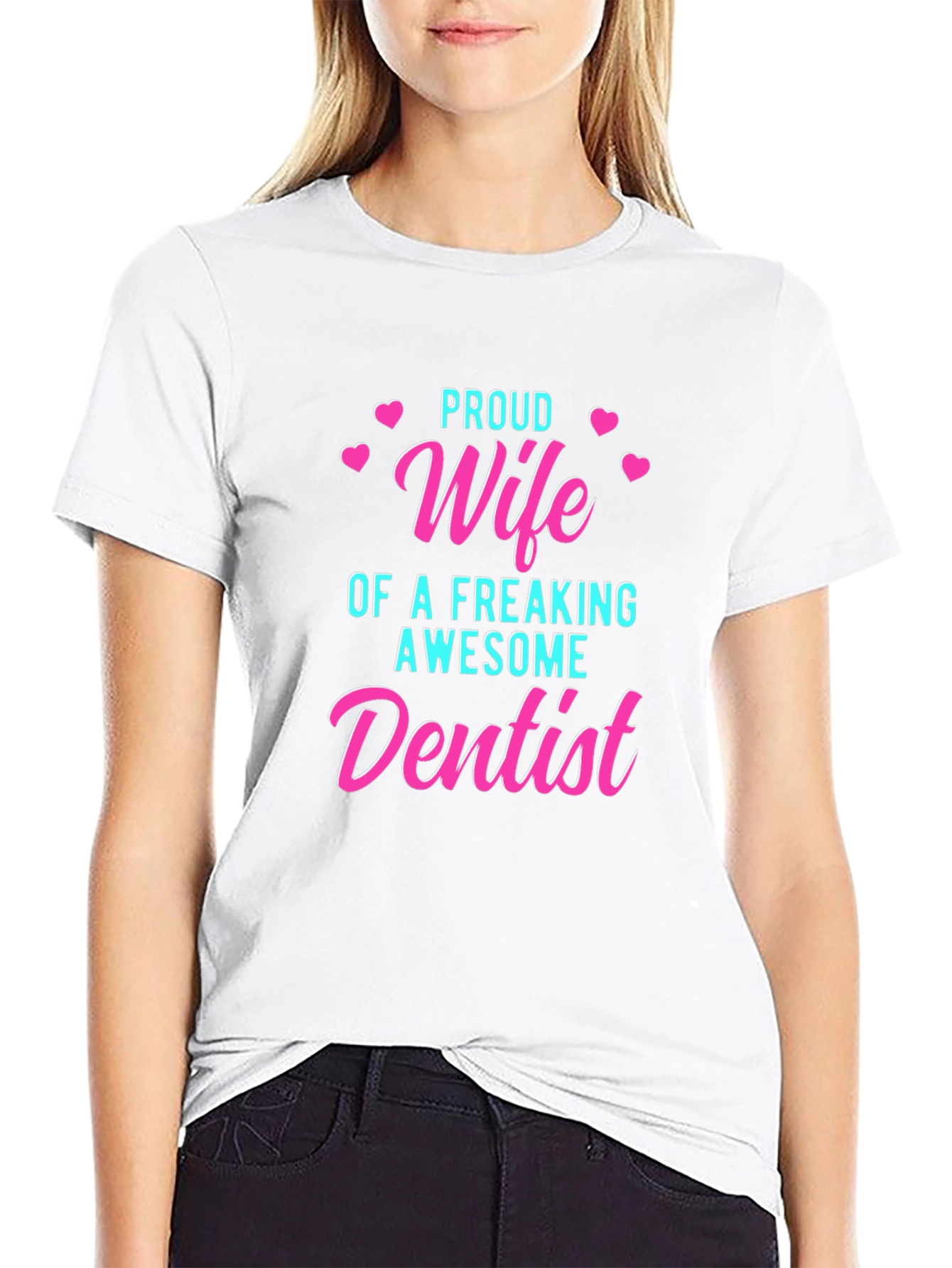 Proud Wife of an Awesome Dentist T-Shirt