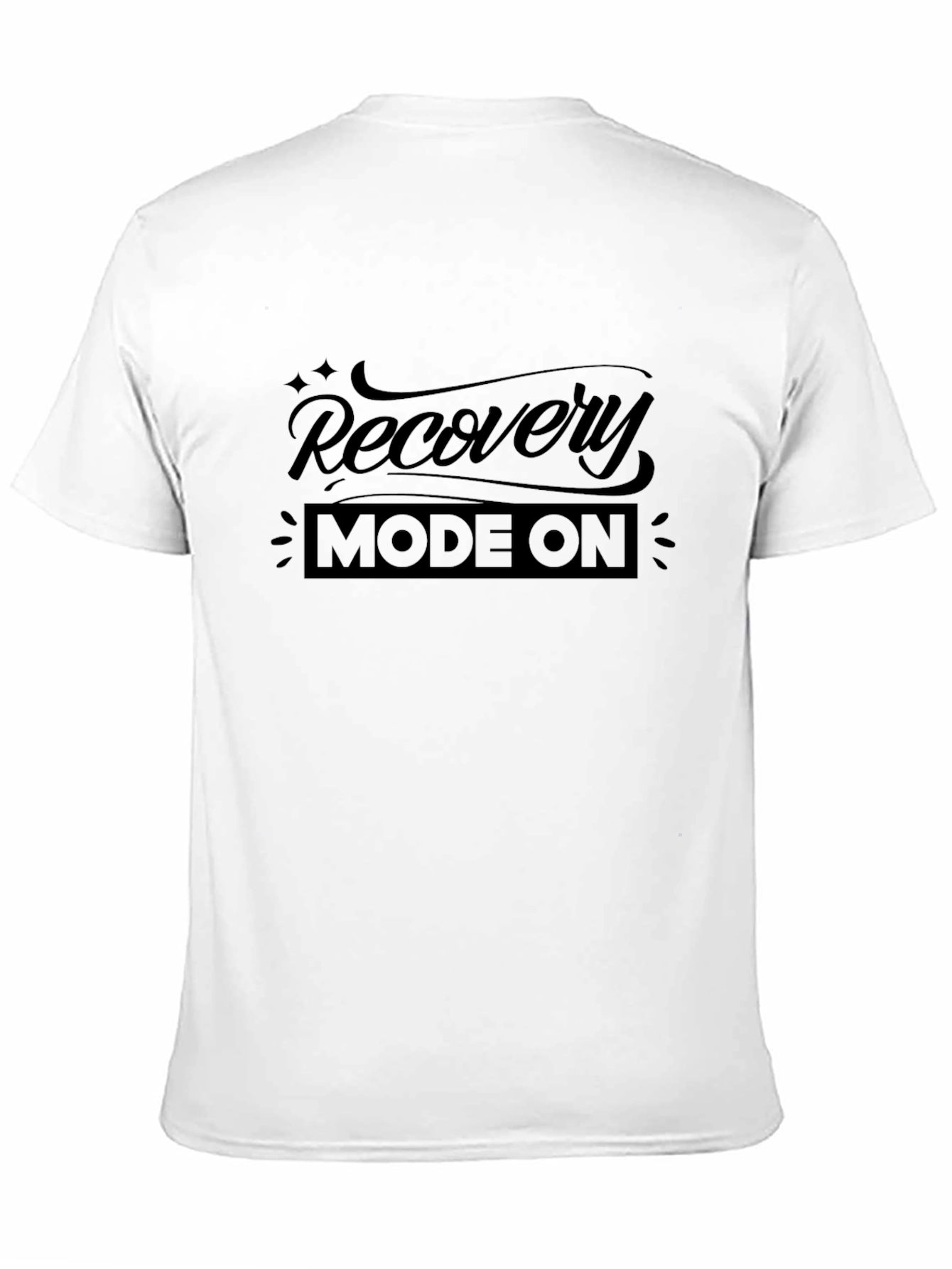 Recovery Mode On - Graphic T-Shirt