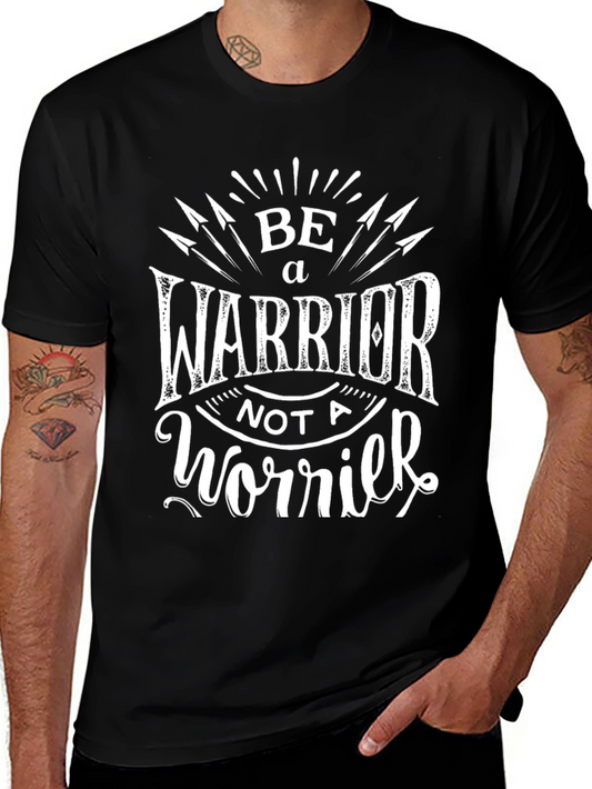Be a Warrior Graphic Tee - Inspiring Black T-Shirt