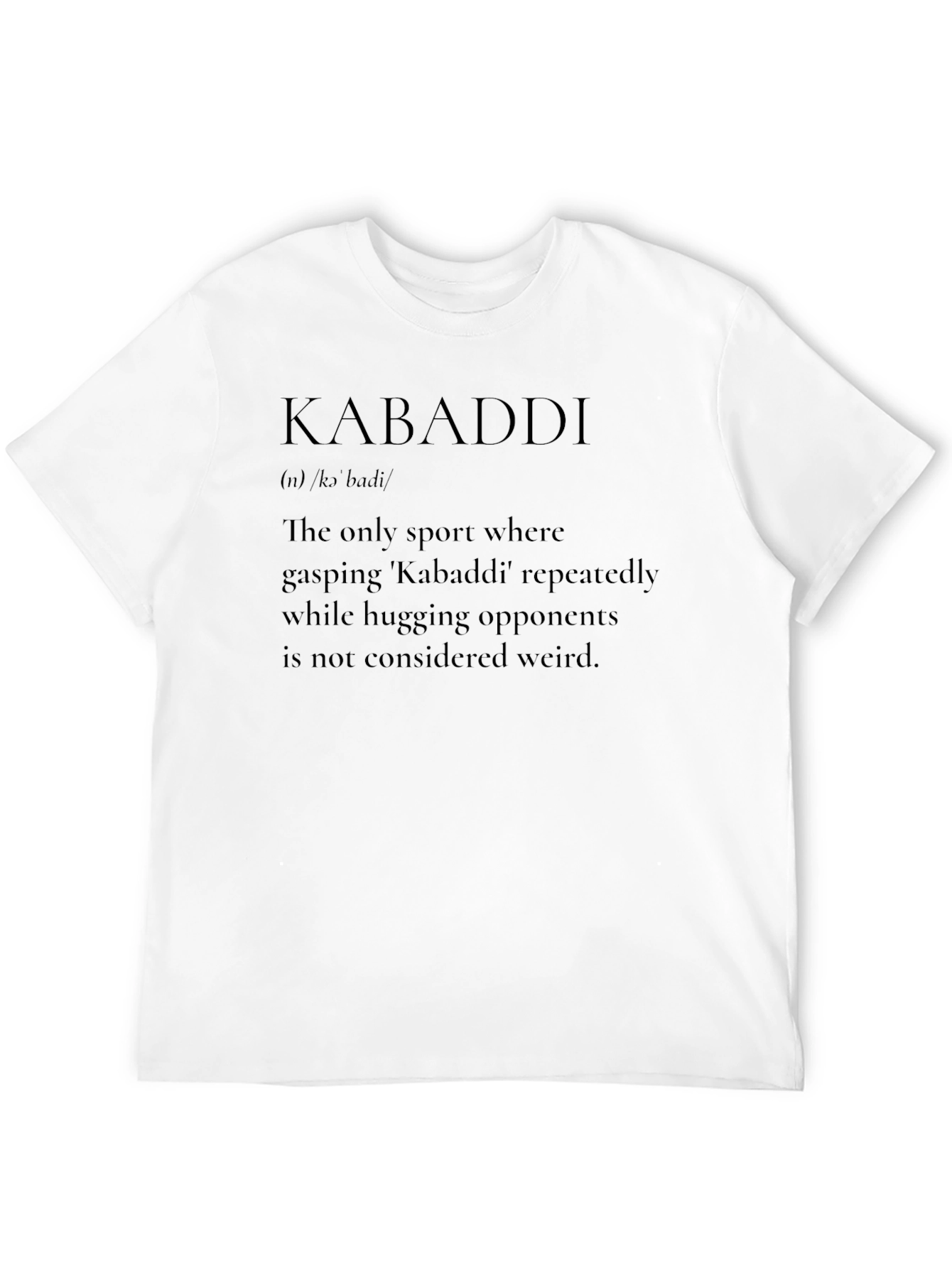 Kabaddi Definition T-Shirt - Funny Sports Tee
