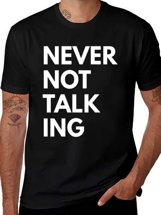 Never Not Talking Graphic Tee