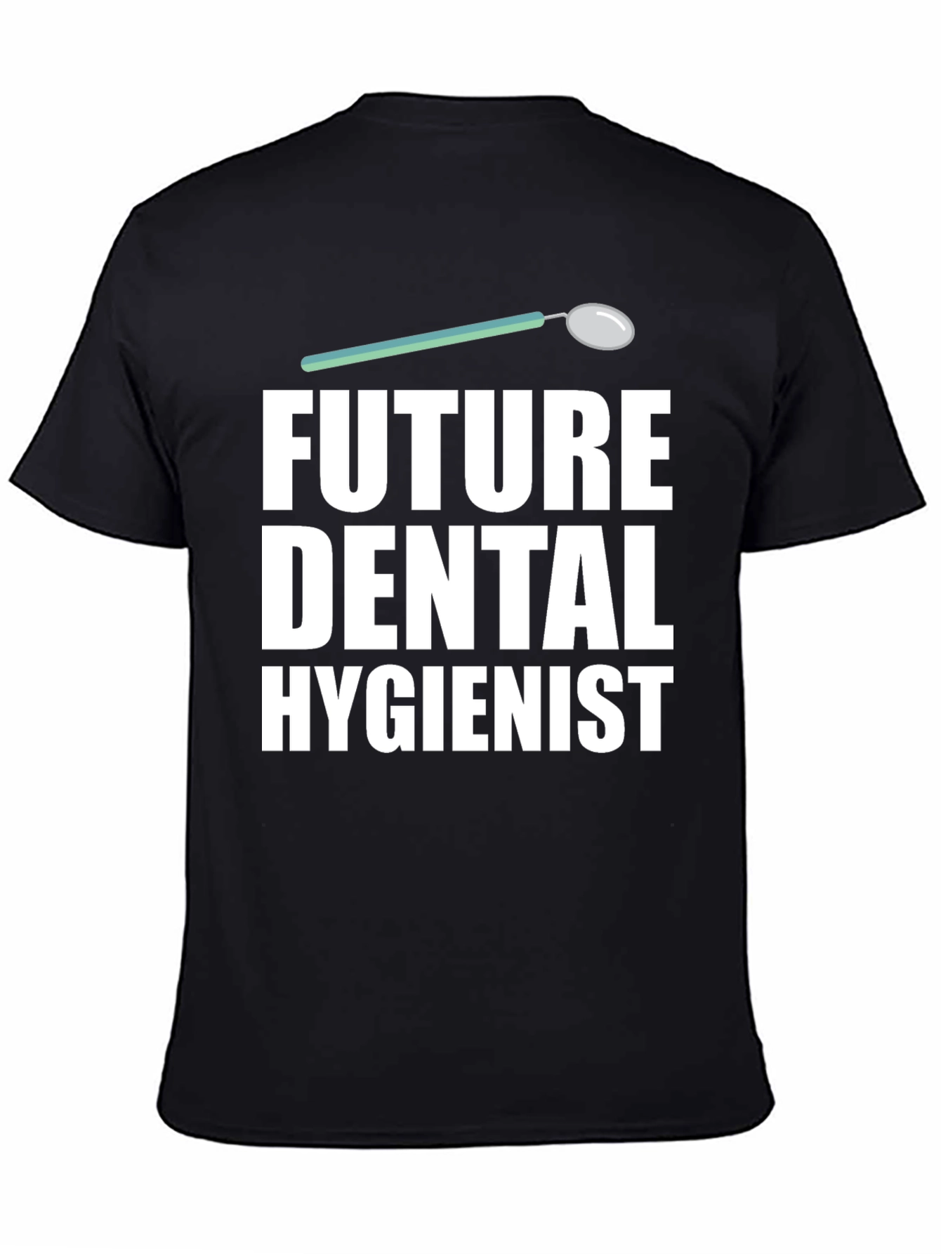 Future Dental Hygienist Graphic T-Shirt