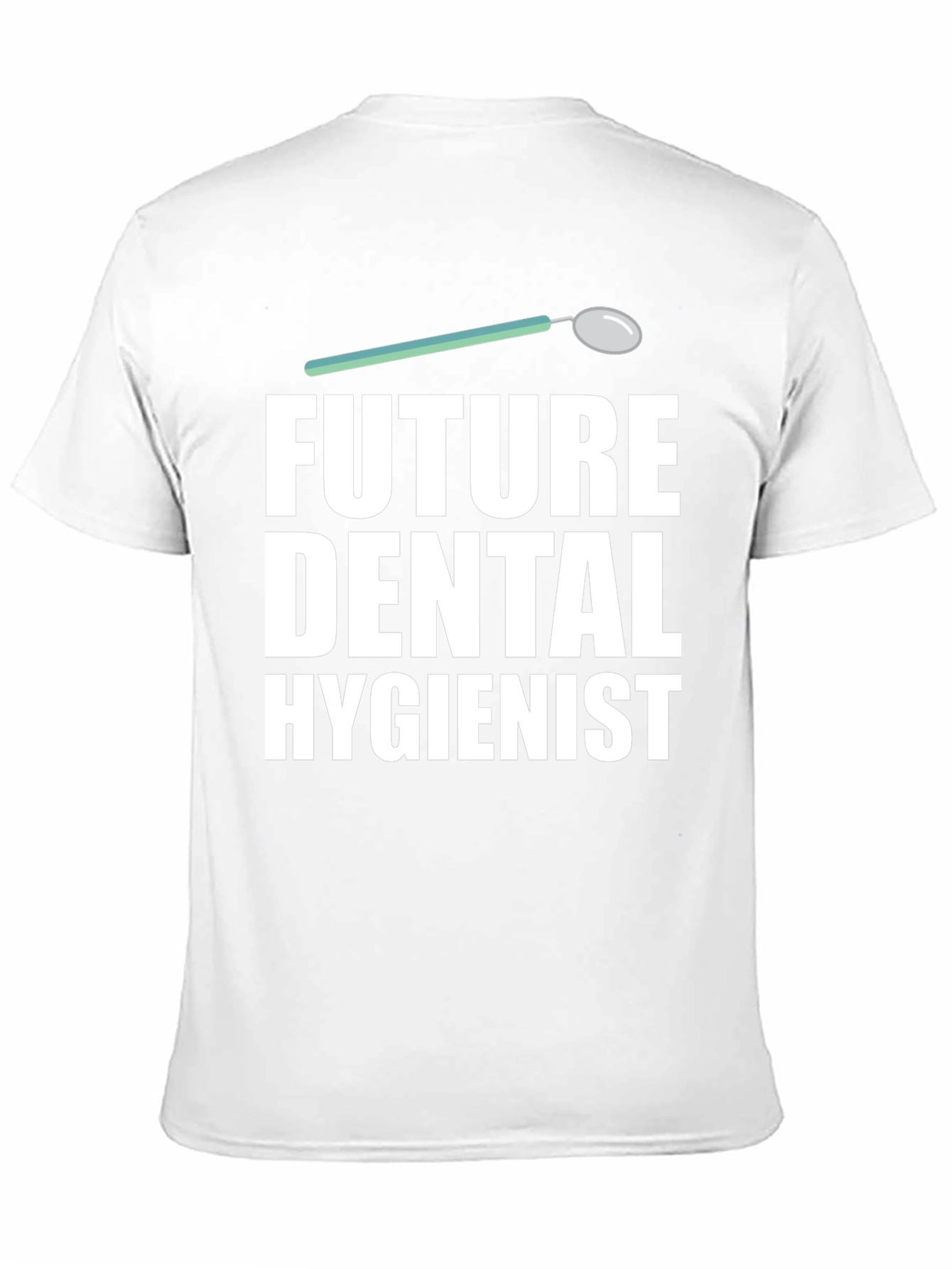 Future Dental Hygienist Graphic T-Shirt