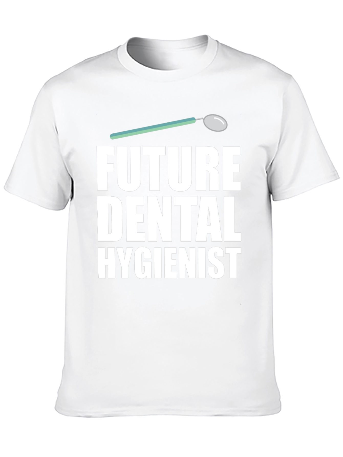 Future Dental Hygienist Graphic T-Shirt