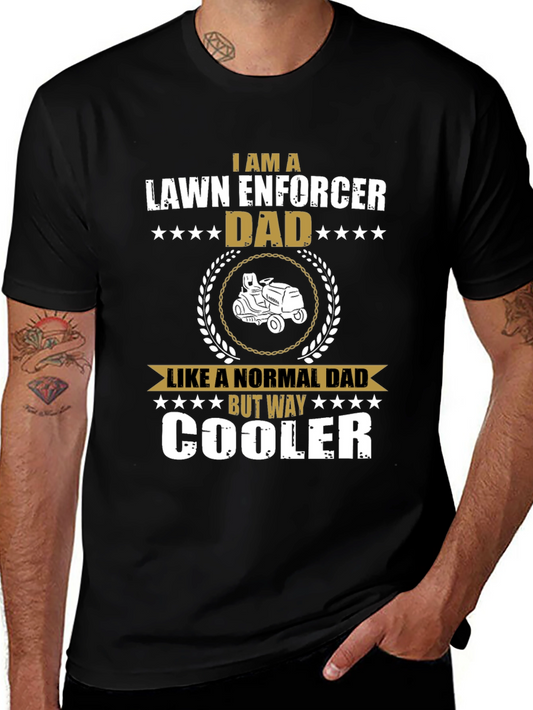 Lawn Enforcer Dad T-Shirt - Cool Dad Gift