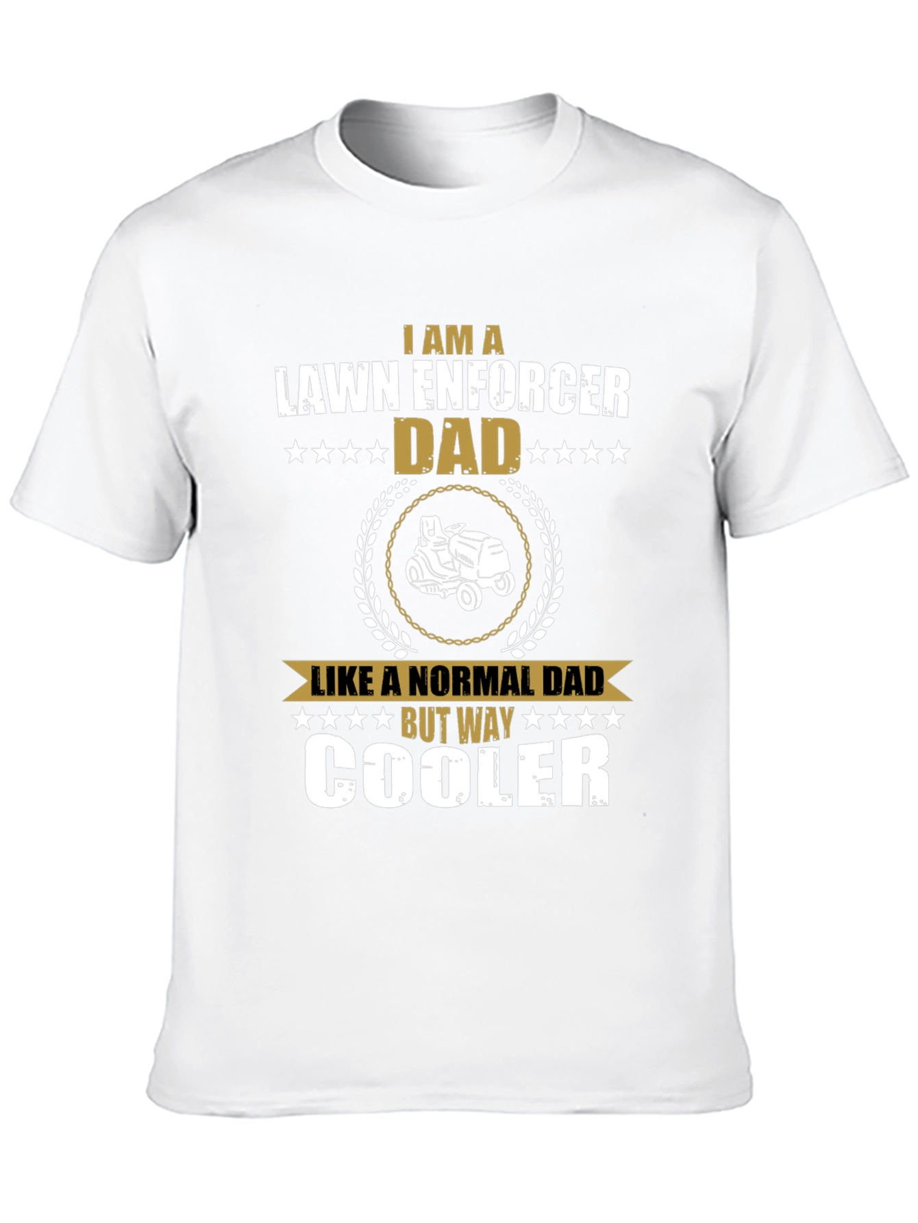 Lawn Enforcer Dad T-Shirt - Cool Dad Gift