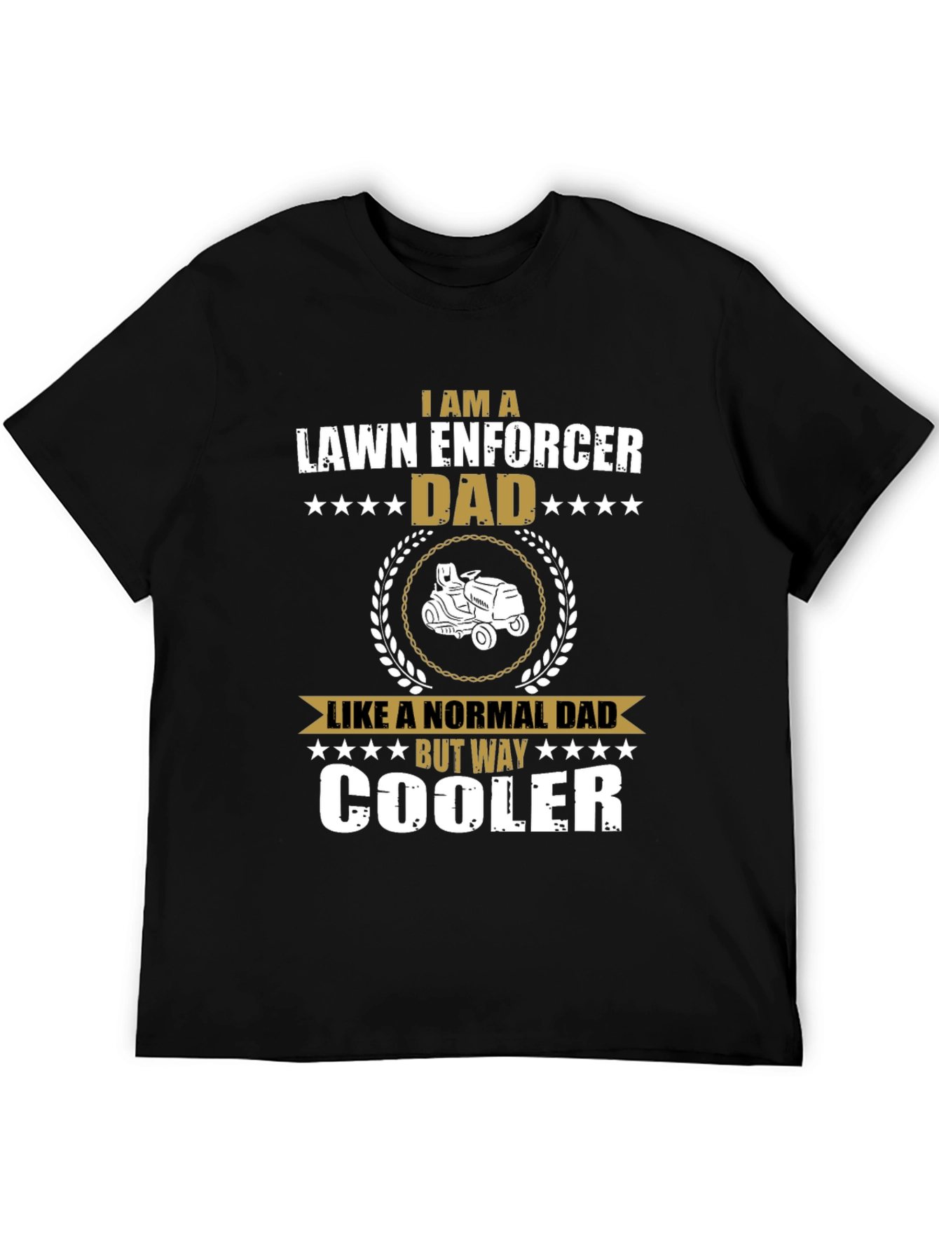 Lawn Enforcer Dad T-Shirt - Cool Dad Gift