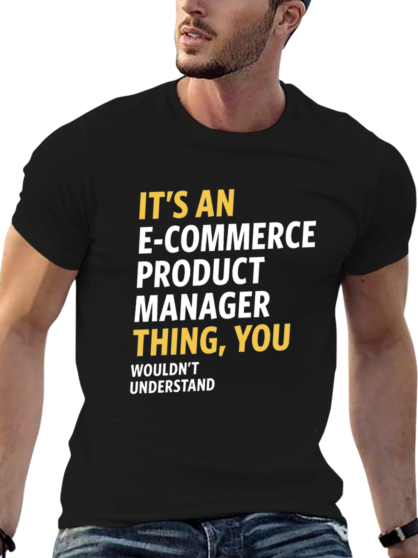 E-commerce Product Manager T-shirt - Funny Job Gift