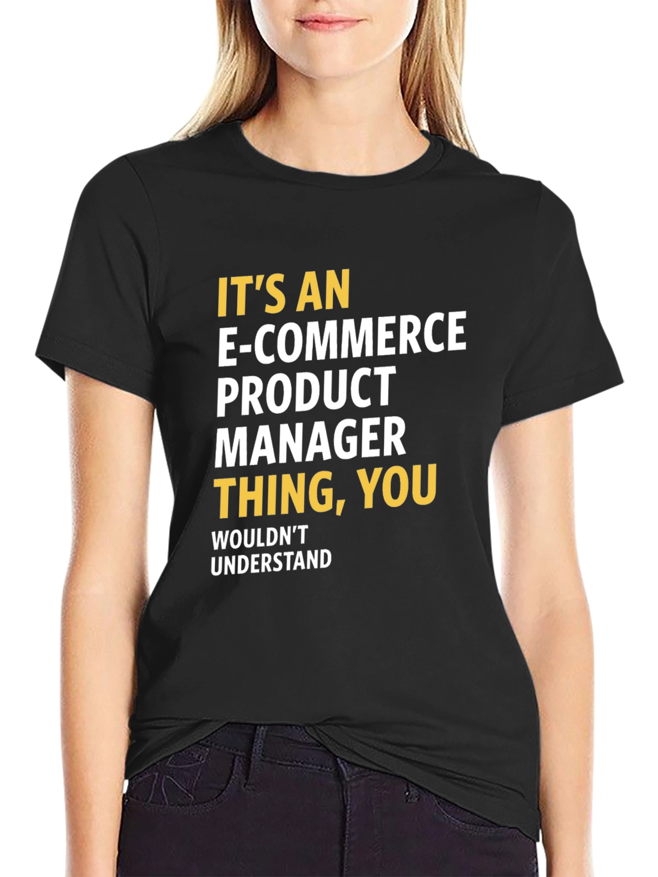 E-commerce Product Manager T-shirt - Funny Job Gift