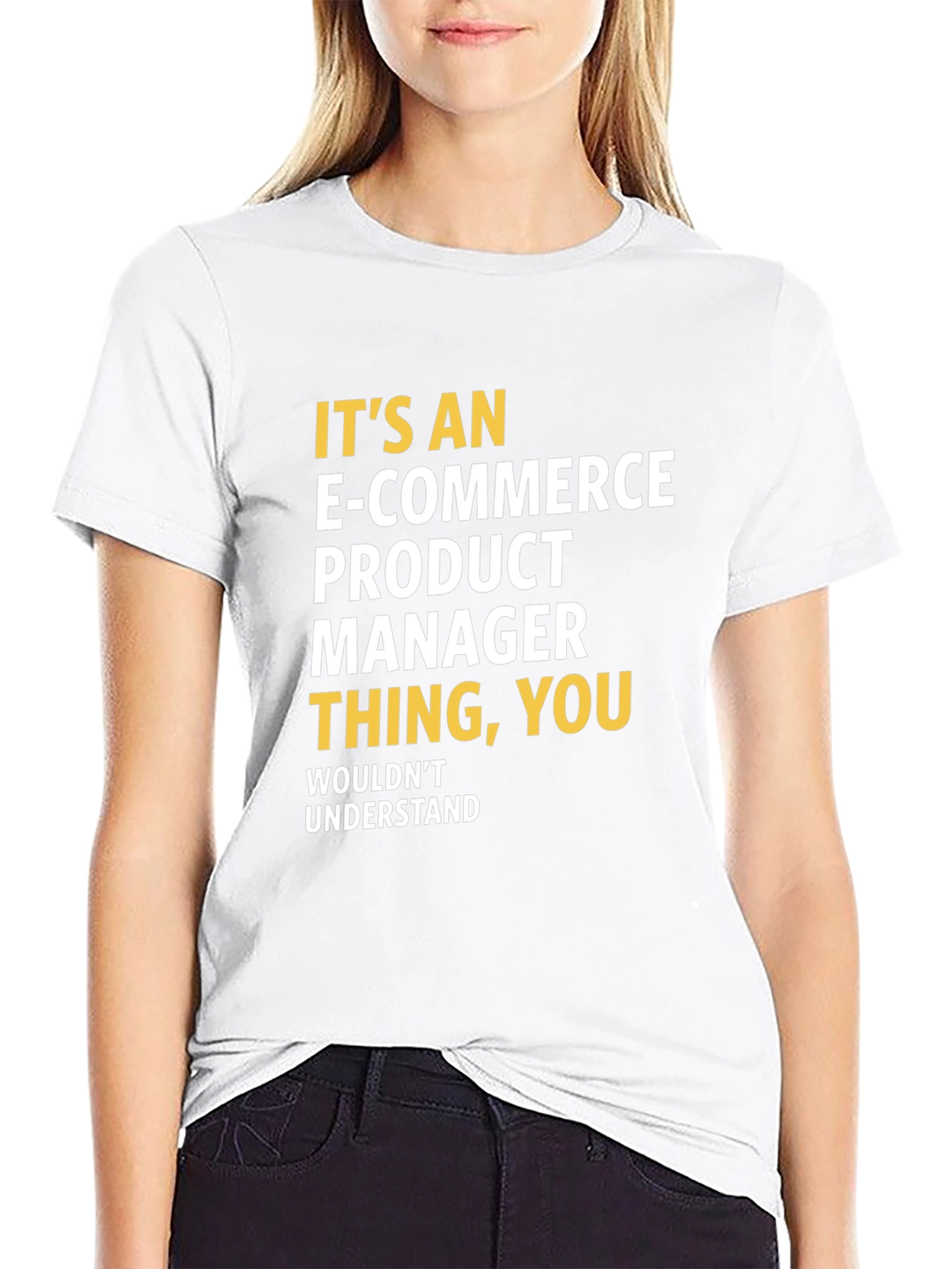 E-commerce Product Manager T-shirt - Funny Job Gift
