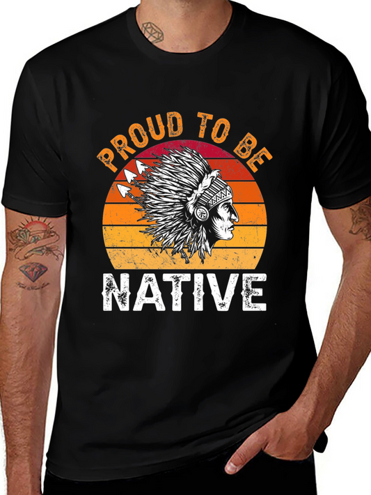 Proud To Be Native T-Shirt