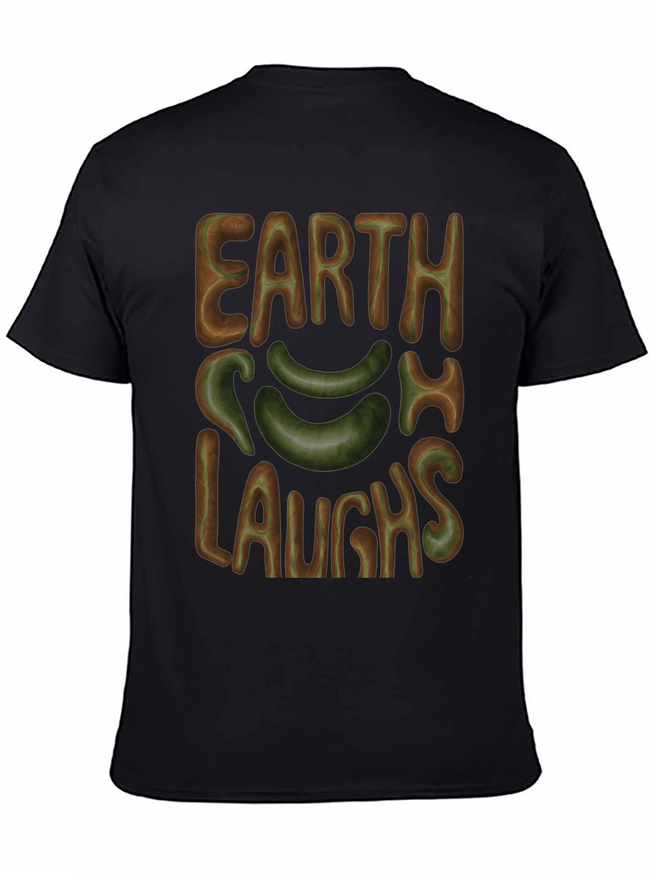 Earth Laughs T-Shirt - Graphic Tee