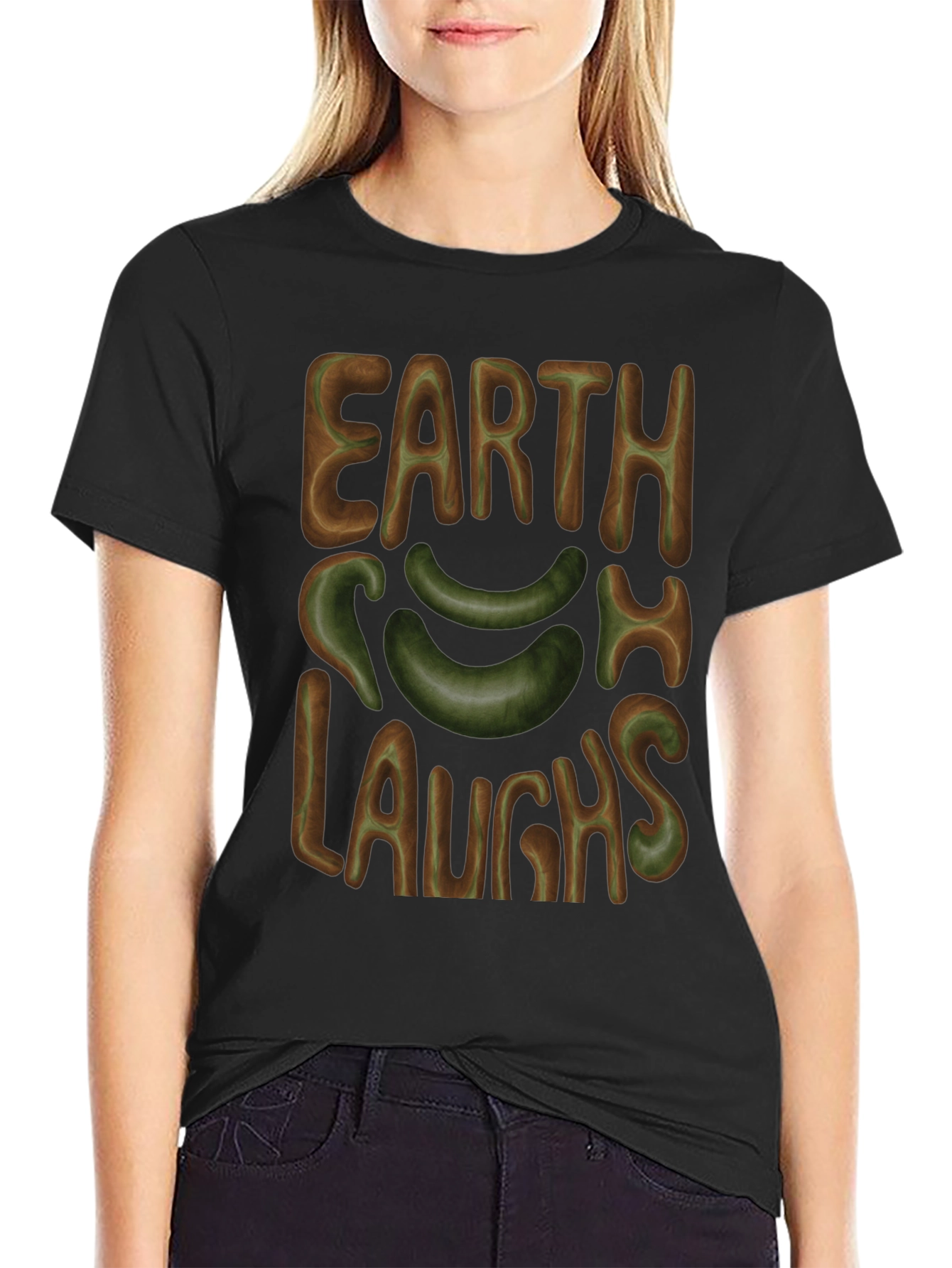 Earth Laughs T-Shirt - Graphic Tee