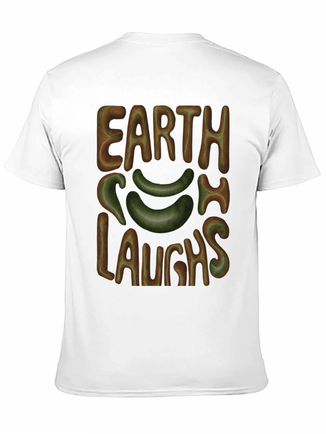 Earth Laughs T-Shirt - Graphic Tee