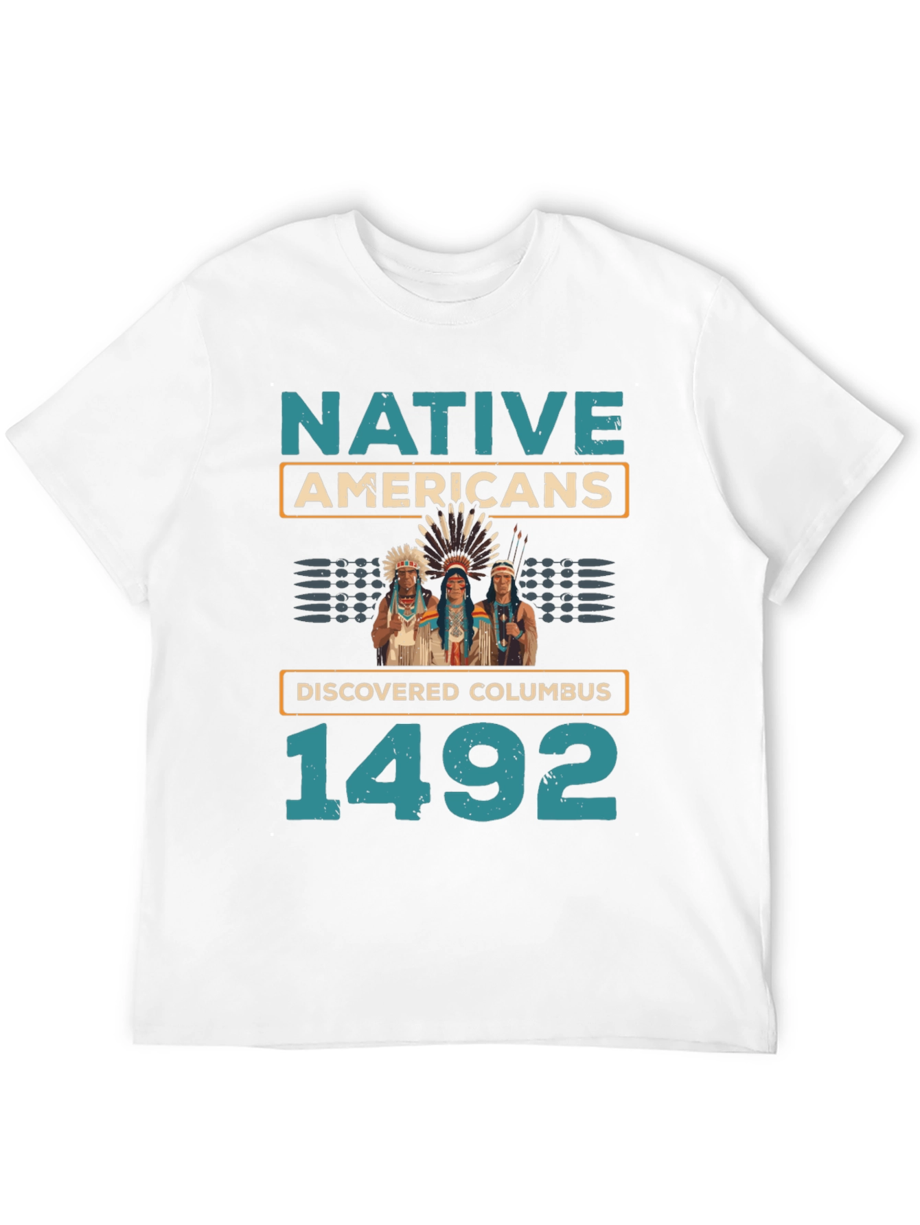 Native Americans Discovered Columbus 1492 T-Shirt