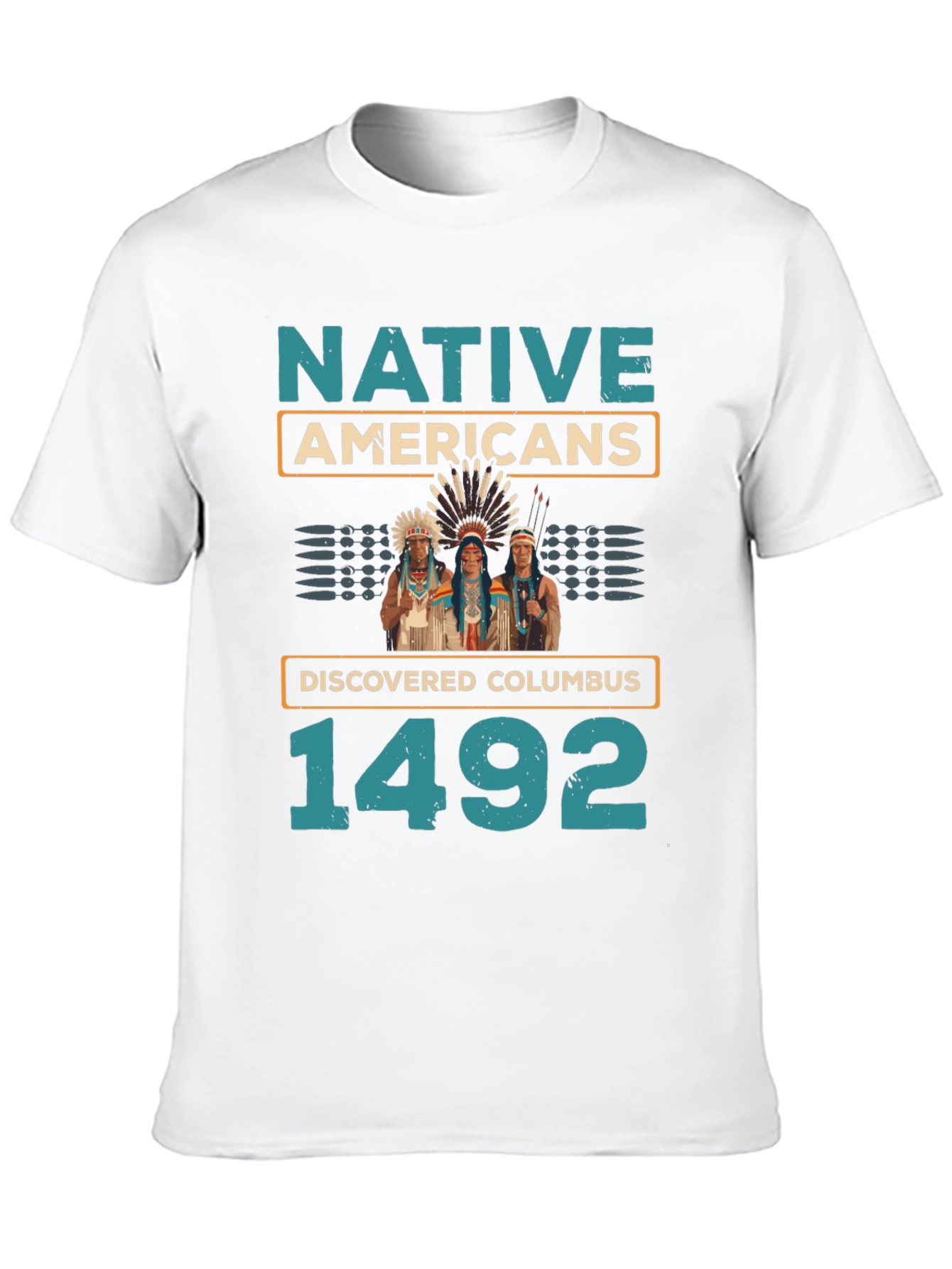 Native Americans Discovered Columbus 1492 T-Shirt