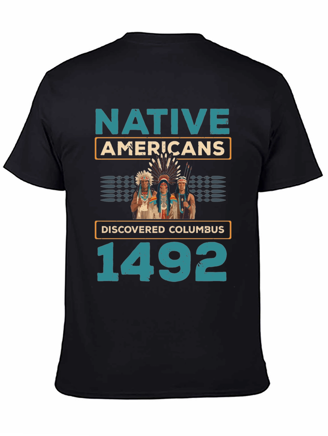 Native Americans Discovered Columbus 1492 T-Shirt