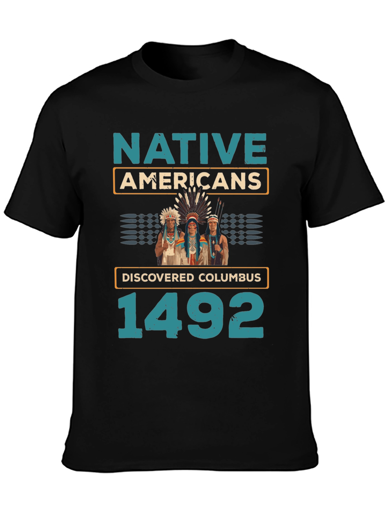Native Americans Discovered Columbus 1492 T-Shirt