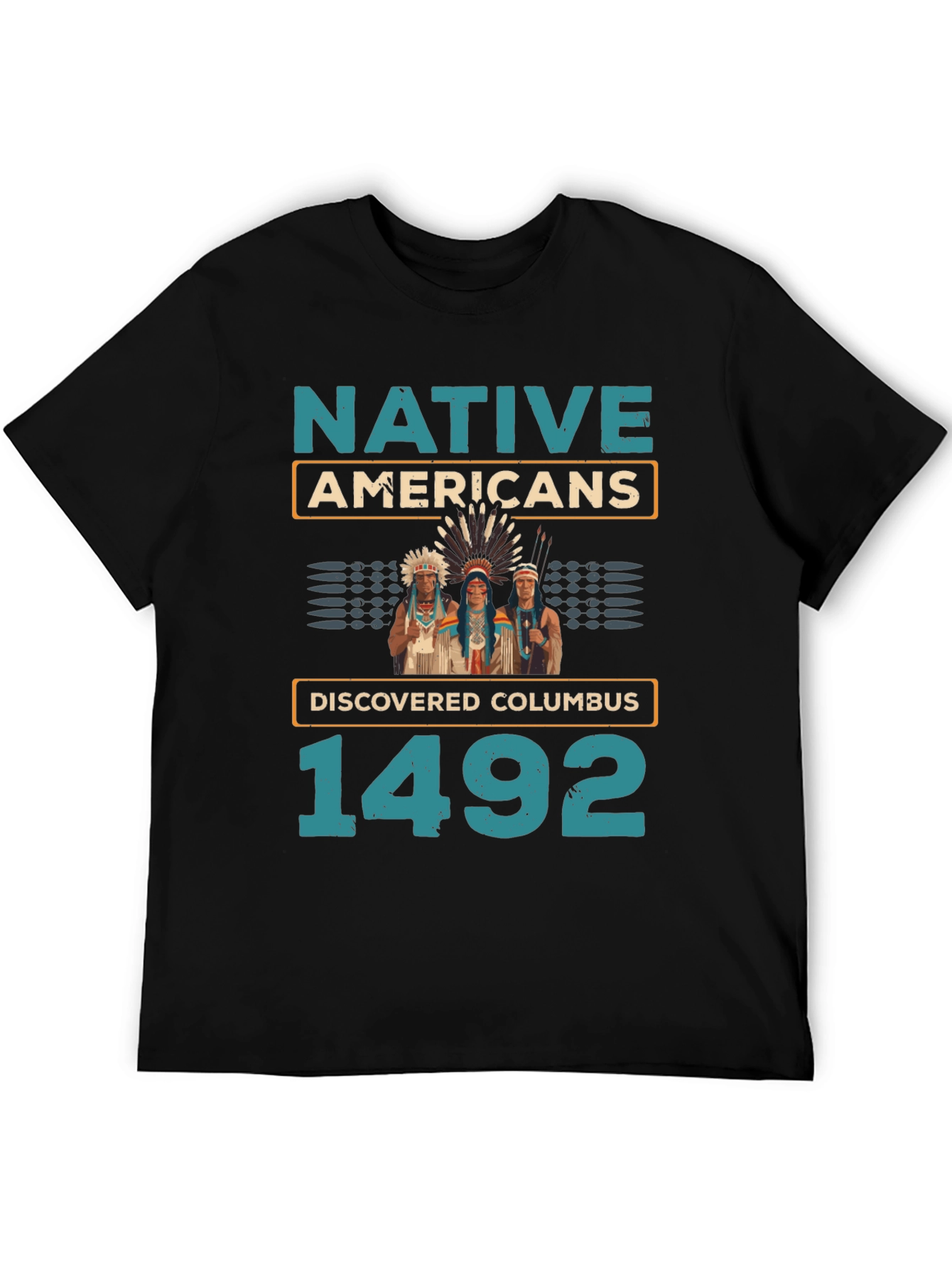 Native Americans Discovered Columbus 1492 T-Shirt