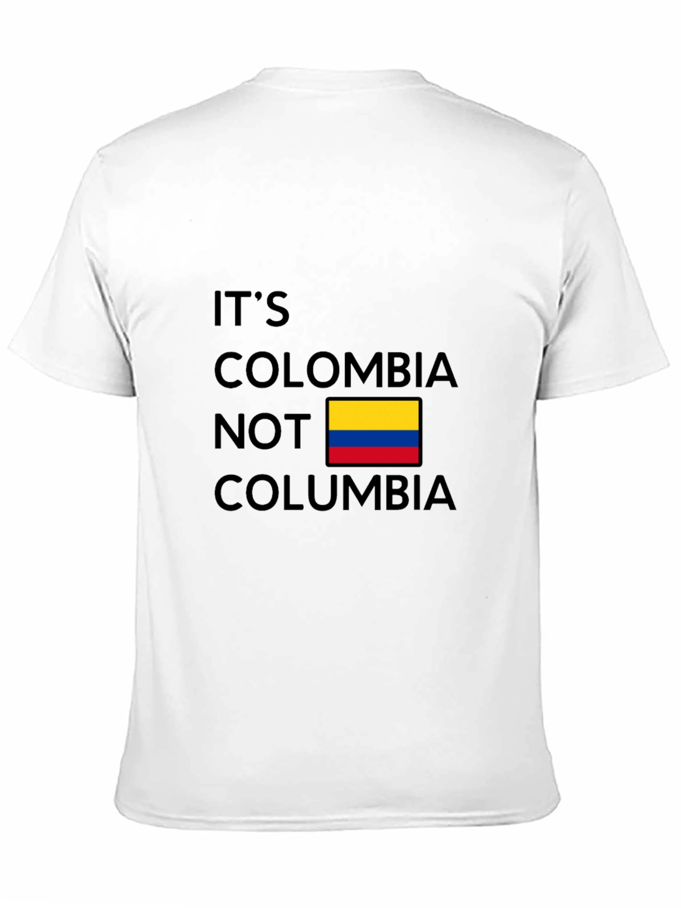 Its Colombia Not Columbia Graphic Tee