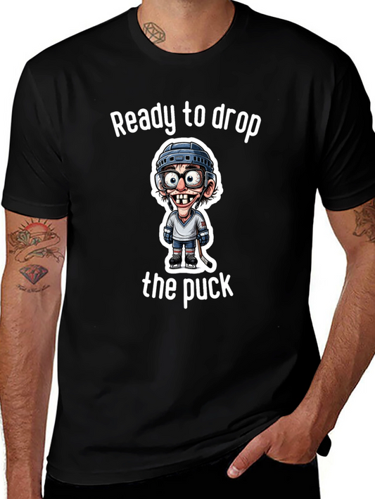 Ready to Drop the Puck T-Shirt