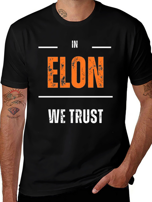 In Elon We Trust Graphic Tee