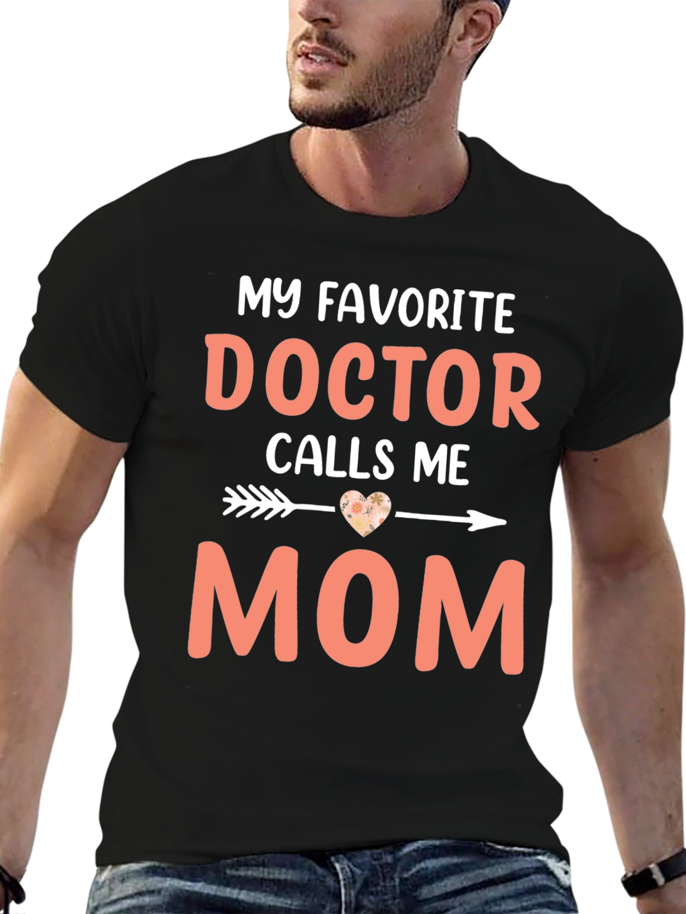 My Favorite Doctor Calls Me Mom T-Shirt