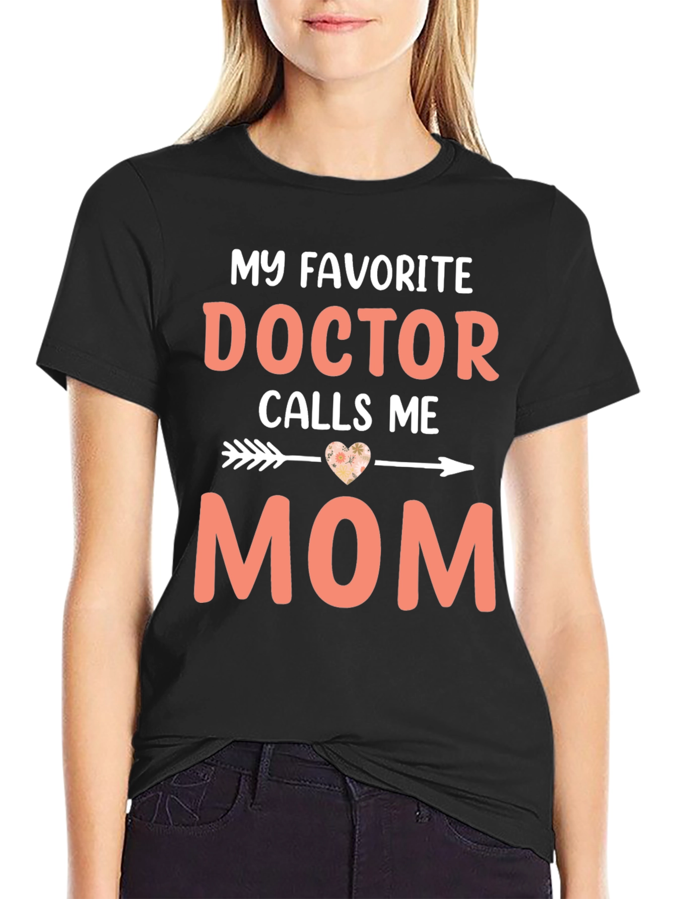 My Favorite Doctor Calls Me Mom T-Shirt