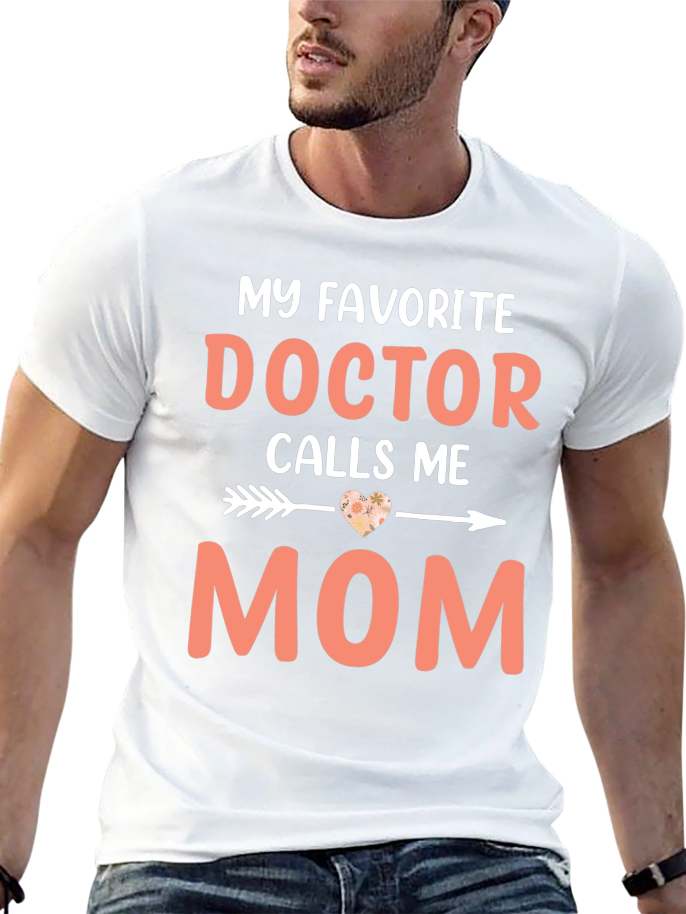 My Favorite Doctor Calls Me Mom T-Shirt