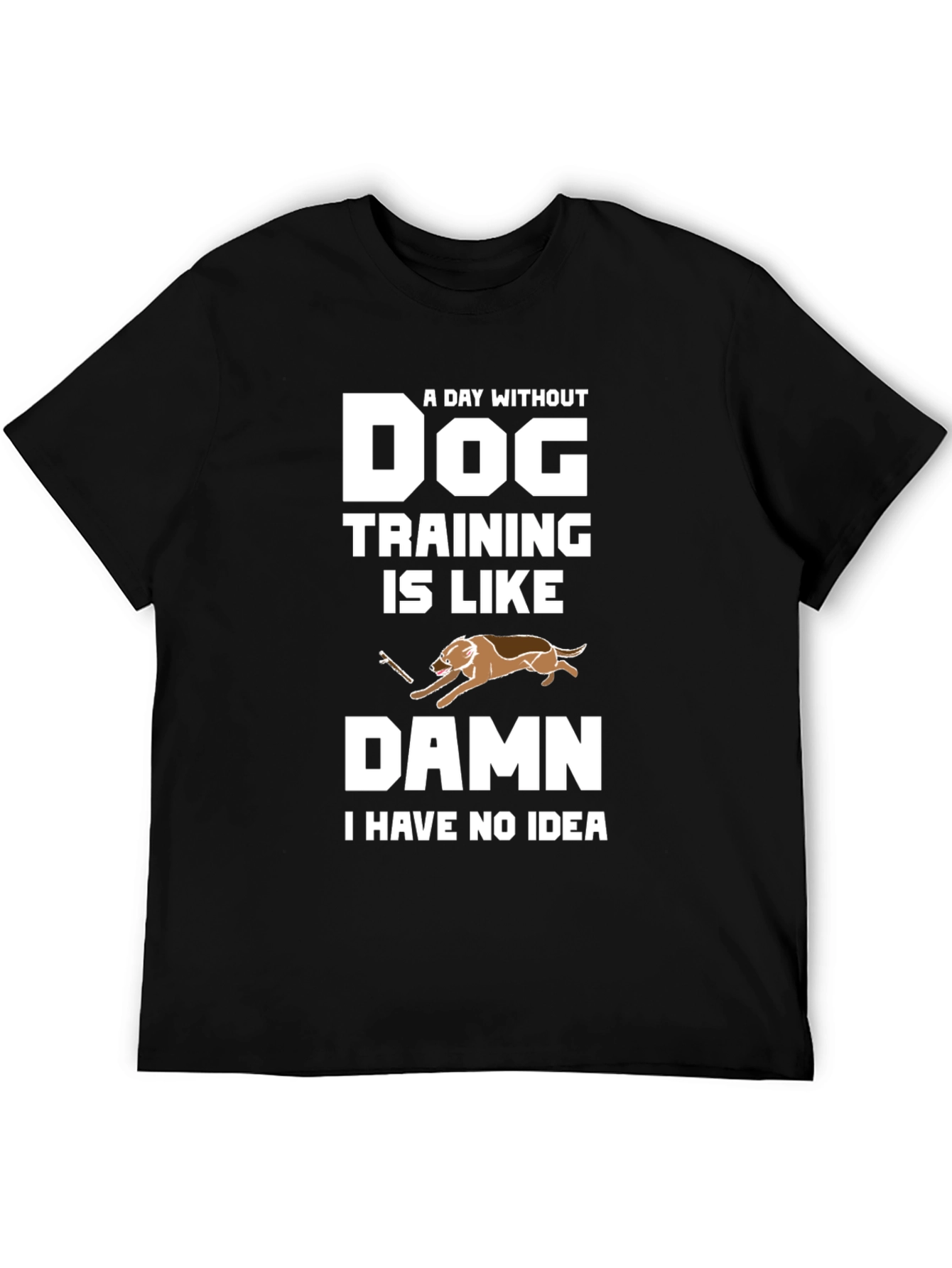 Funny Dog Training T-Shirt