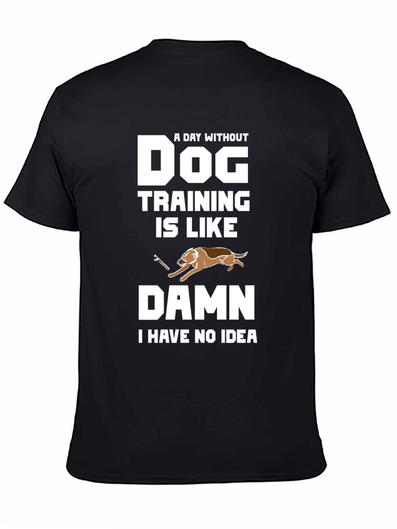 Funny Dog Training T-Shirt