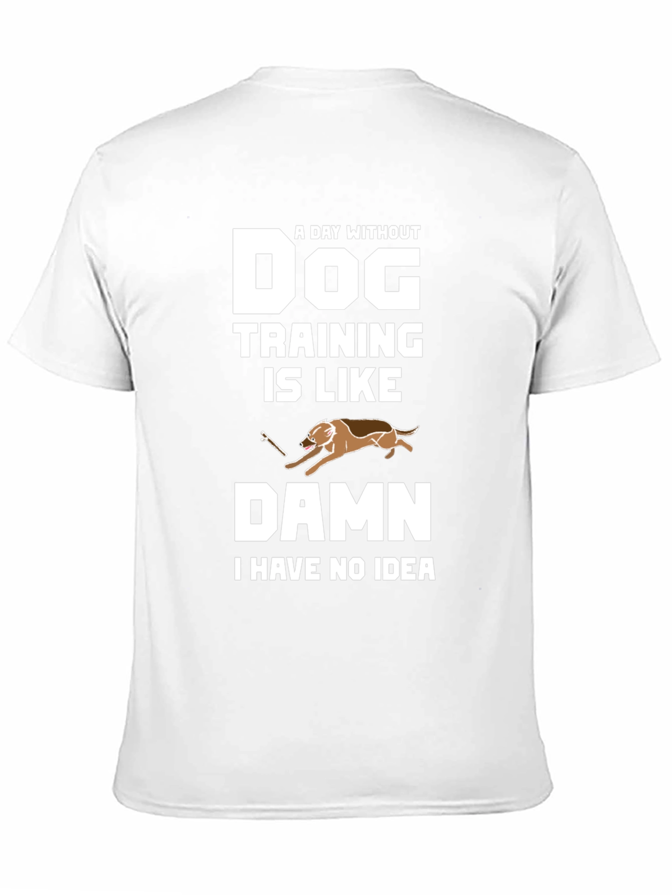 Funny Dog Training T-Shirt