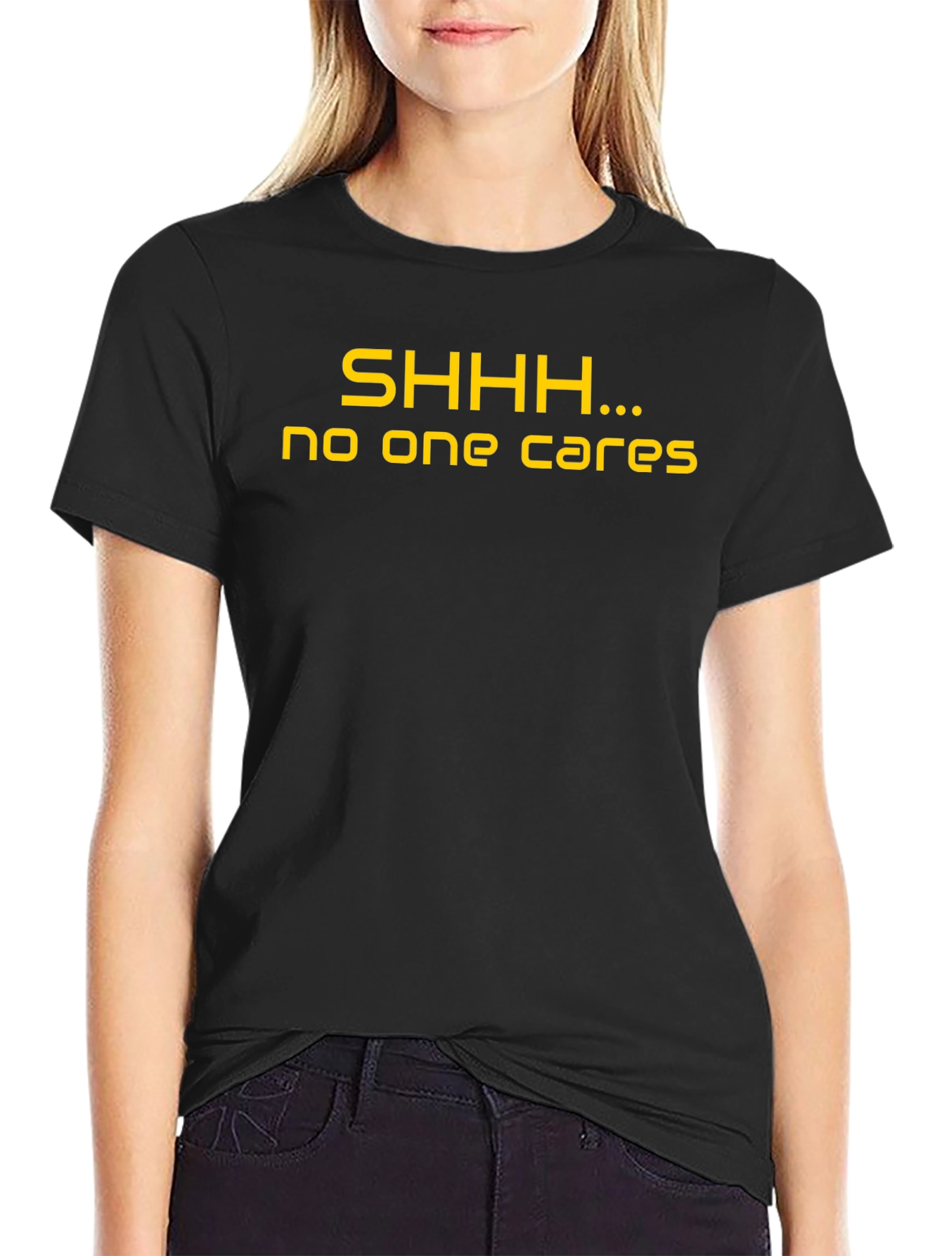 SHHH...No One Cares Black Graphic T-Shirt