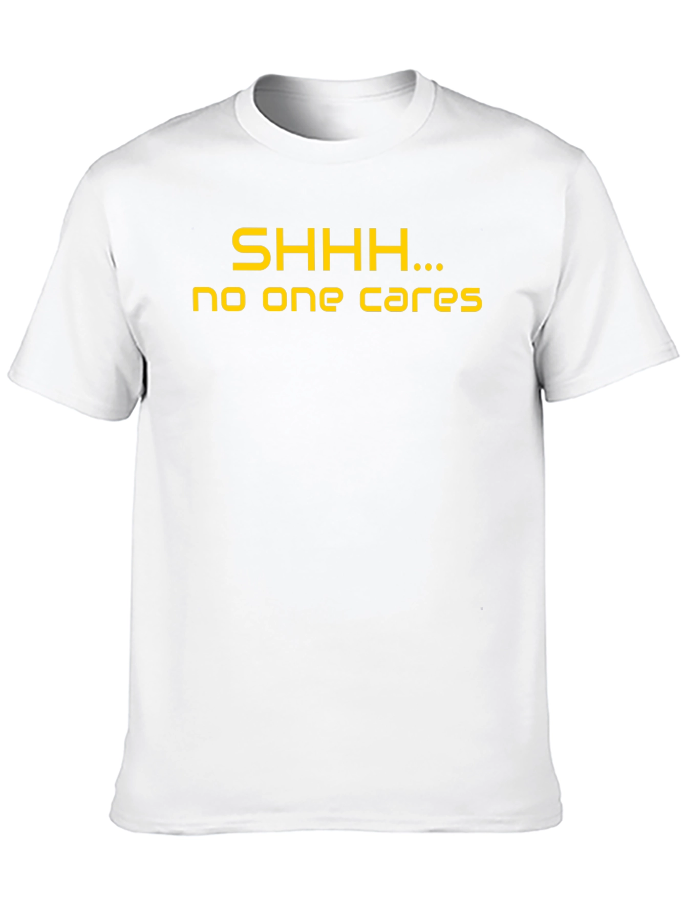 SHHH...No One Cares Black Graphic T-Shirt