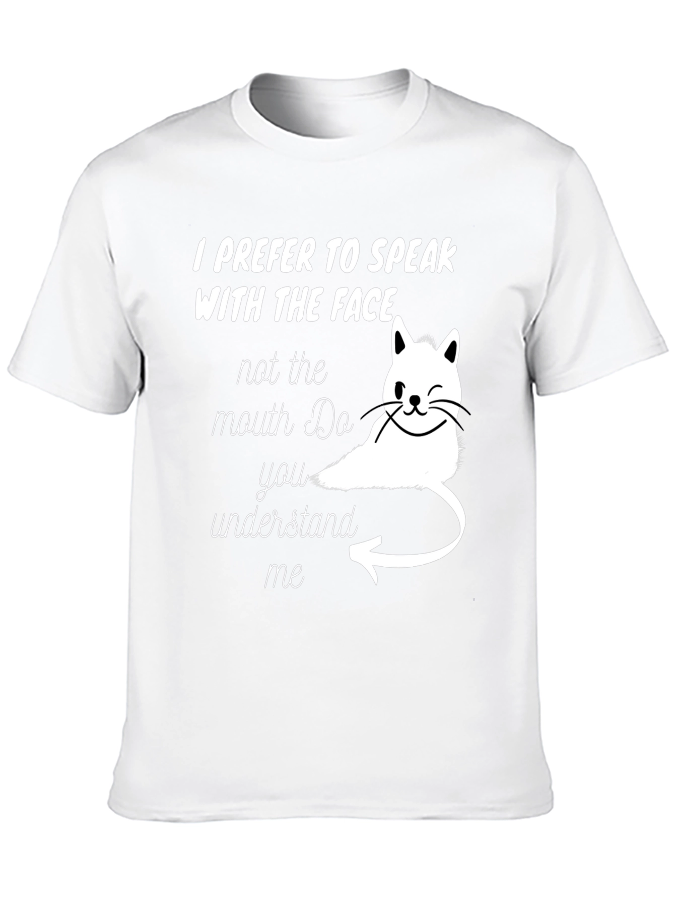 Speak With The Face Cat T-Shirt