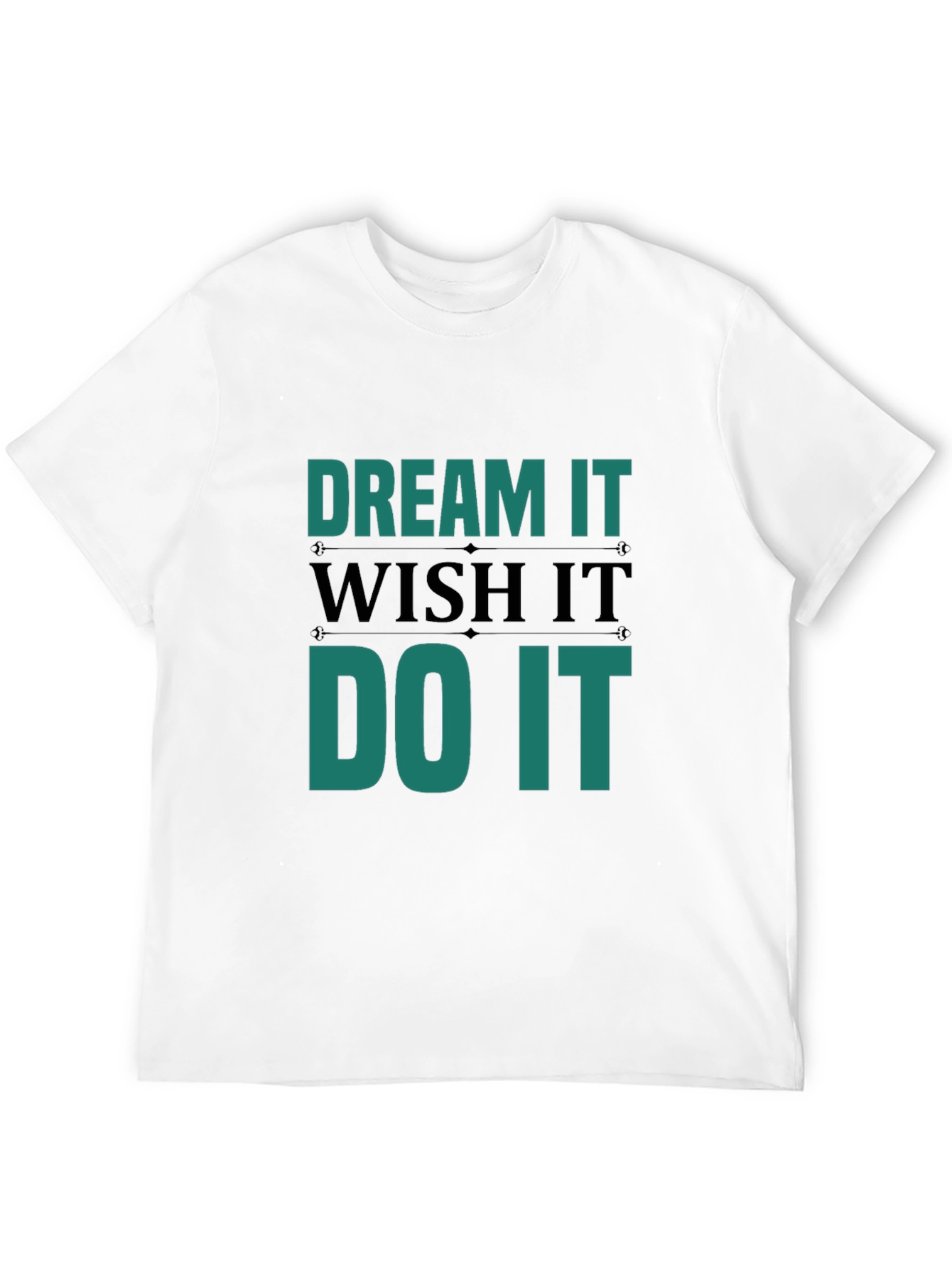 Dream Wish Do It Mens Black T-Shirt