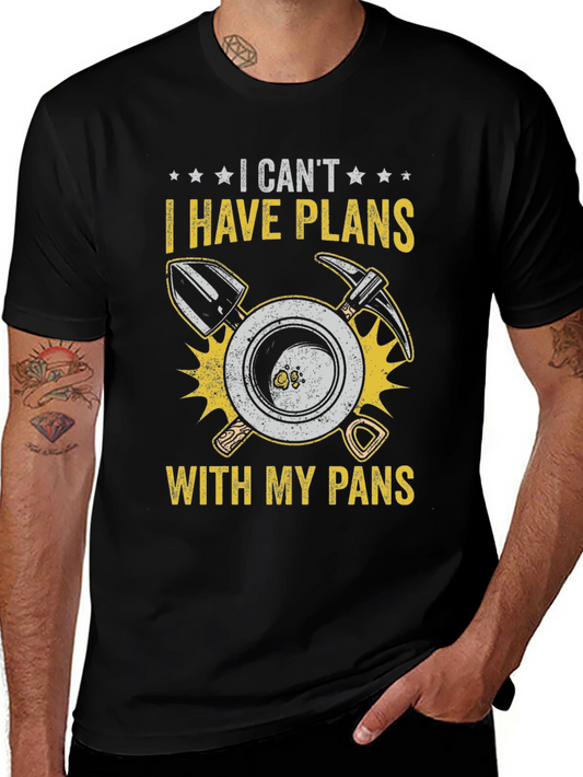 I Cant I Have Plans With My Pans Black T-Shirt