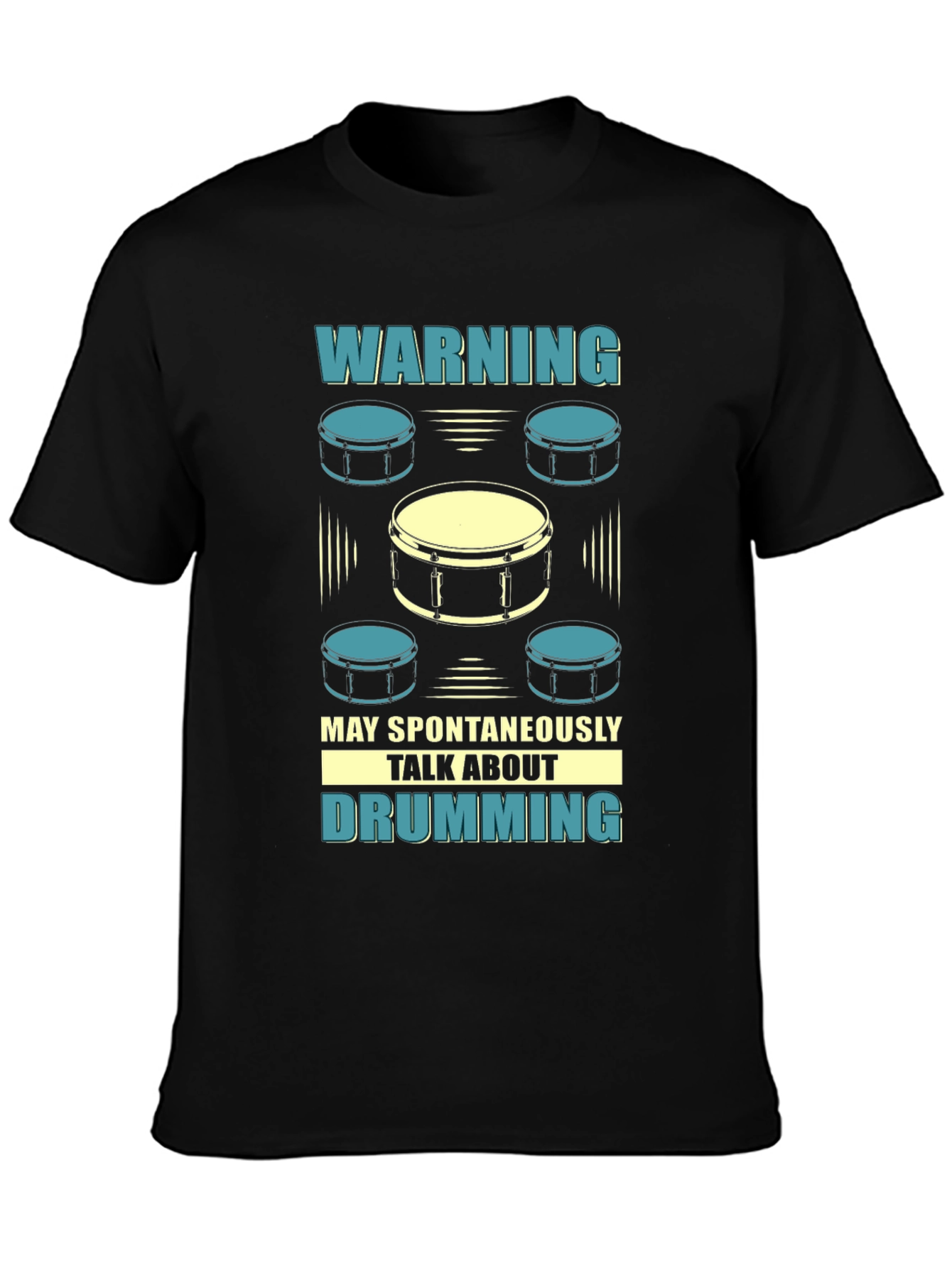 Drumming T-Shirt - Warning May Spontaneously Talk