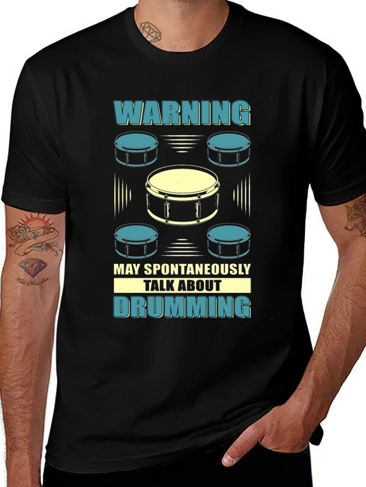 Drumming T-Shirt - Warning May Spontaneously Talk