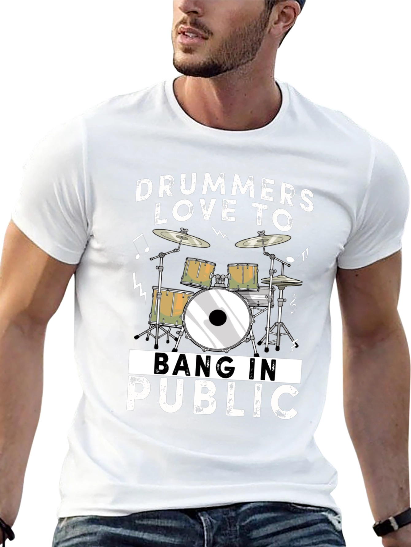 Drummers Love To Bang In Public Funny T-Shirt