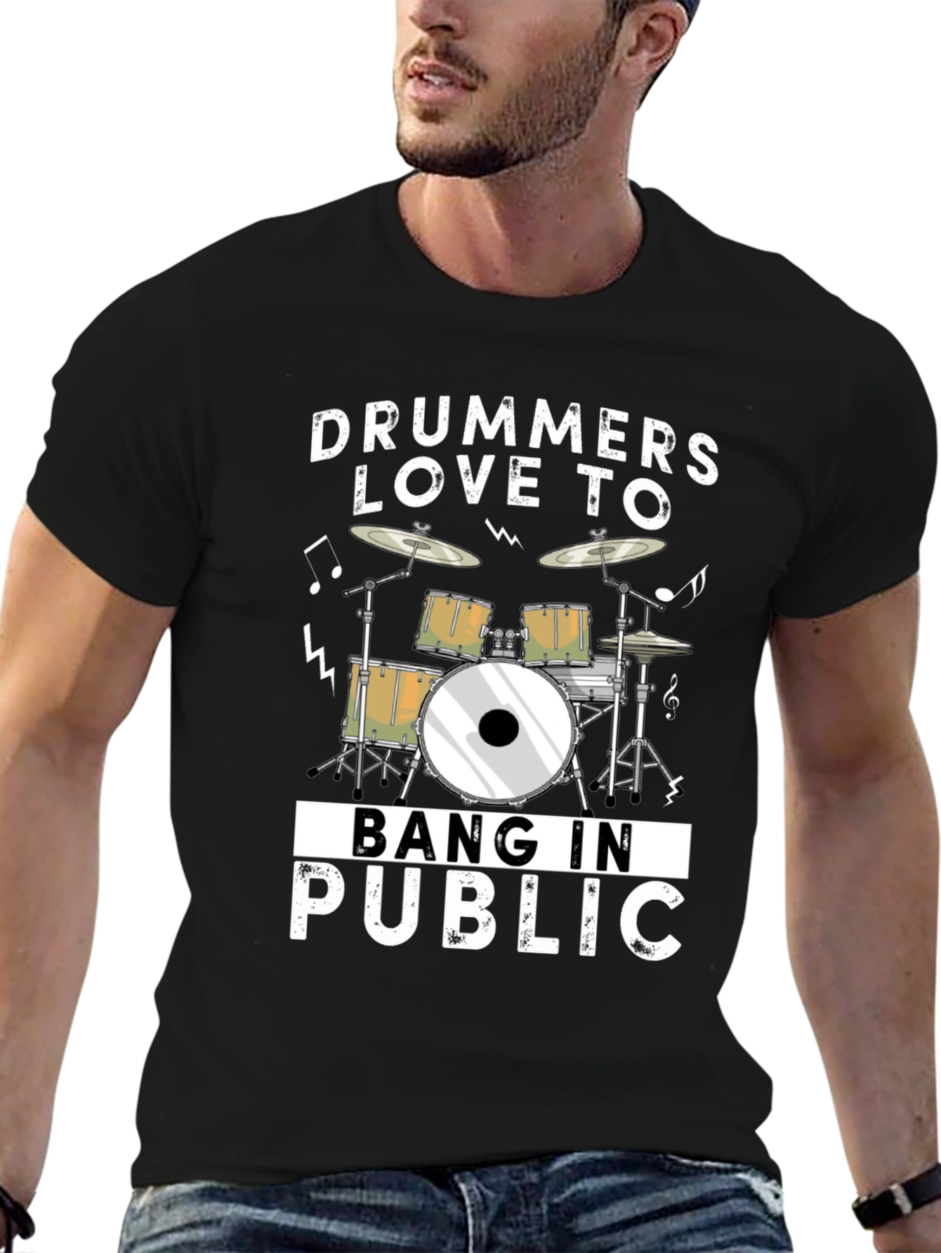 Drummers Love To Bang In Public Funny T-Shirt