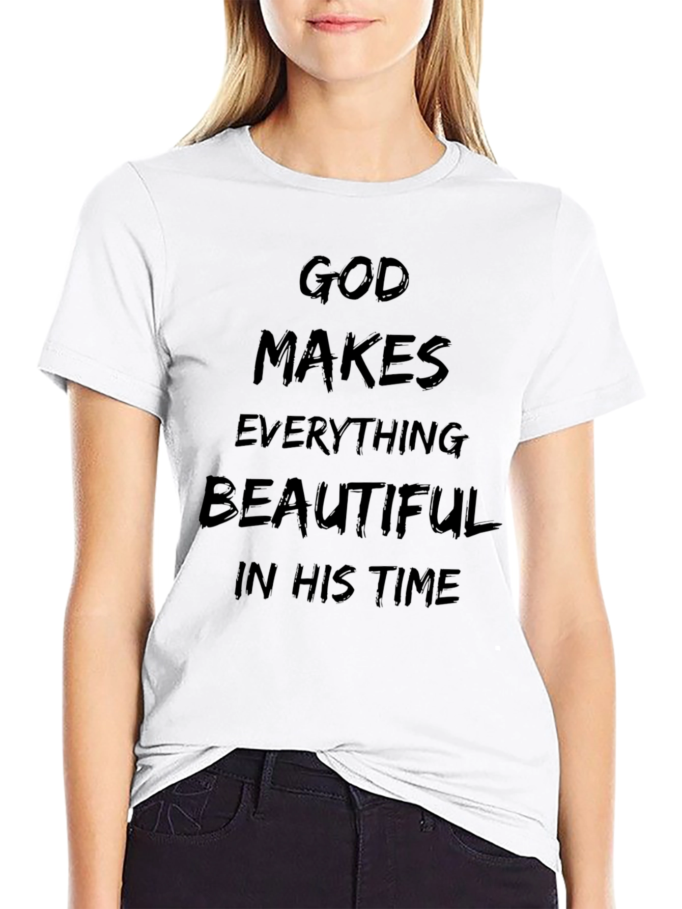 God Makes Everything Beautiful Black T-Shirt